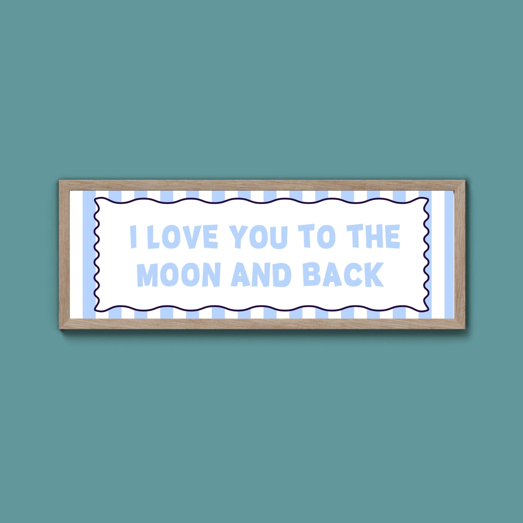I Love You To The Moon And Back Framed Print - Above The Door
