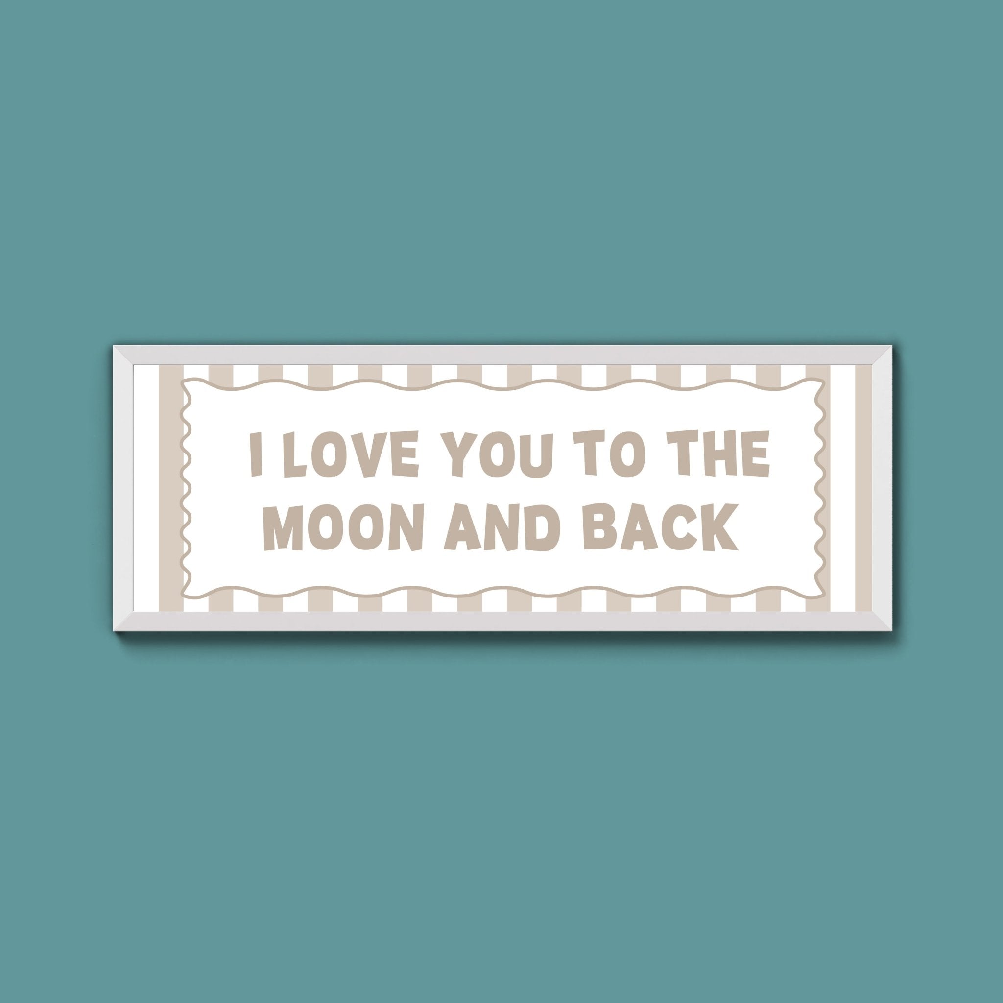 I Love You To The Moon And Back Framed Print - Above The Door