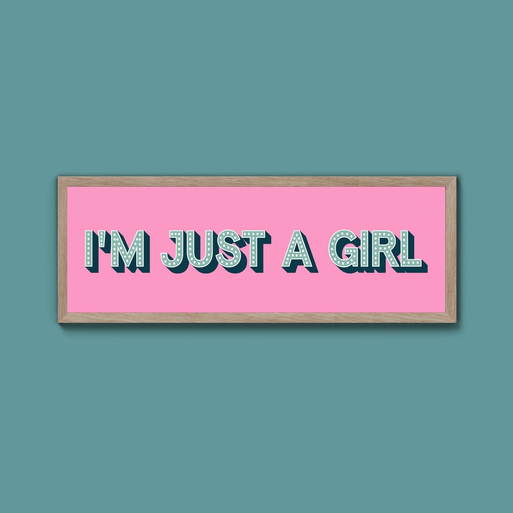I'm Just A Girl Framed Print (New Style) - Above The Door