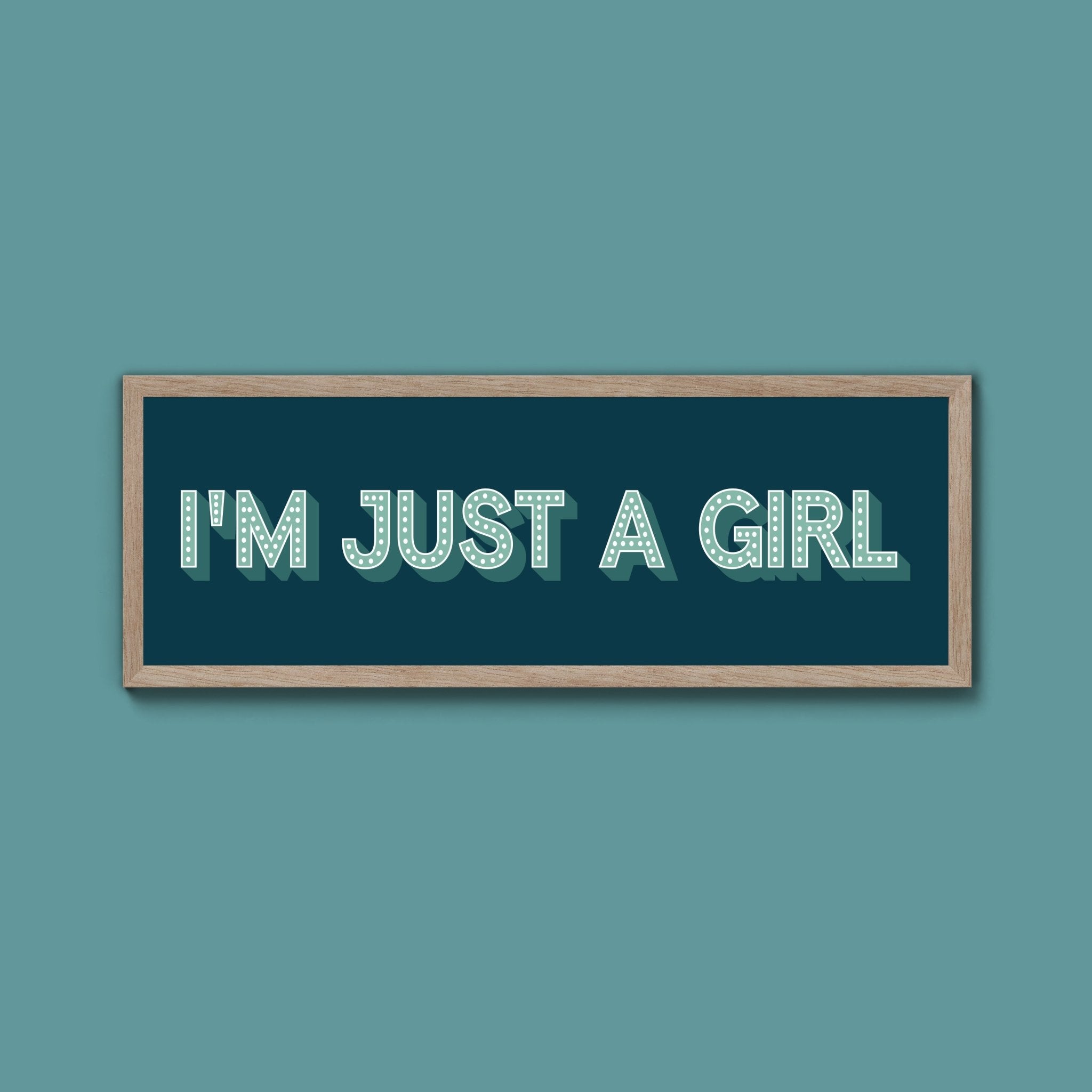 I'm Just A Girl Framed Print (New Style) - Above The Door