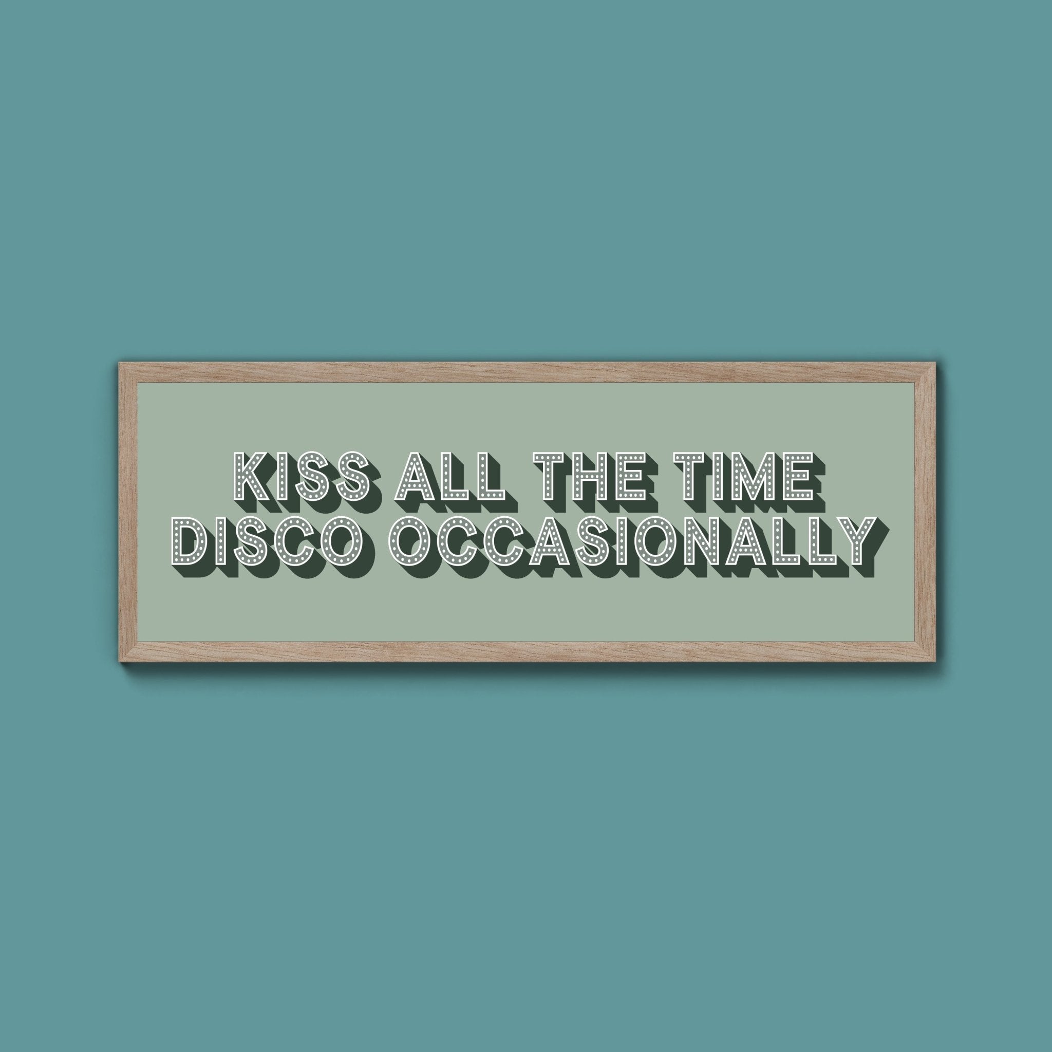 Kiss All The Time Disco Occasionally Framed Print (New Style) - Above The Door