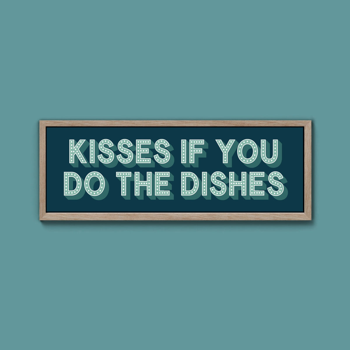 Kisses If You Do The Dishes Framed Print (New Style) - Above The Door