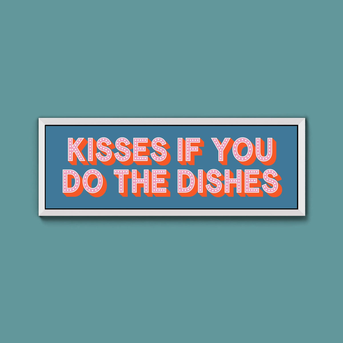 Kisses If You Do The Dishes Framed Print (New Style) - Above The Door