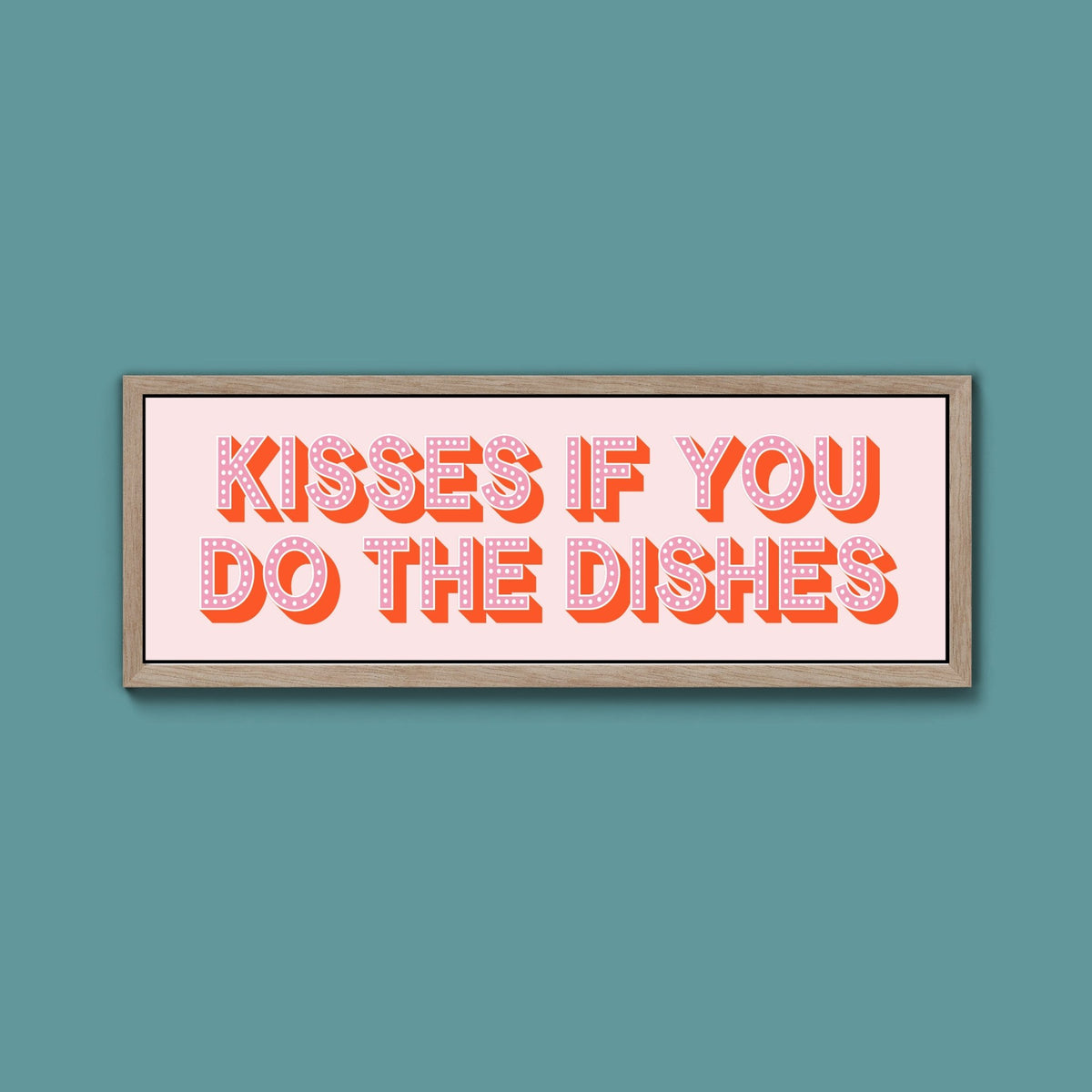 Kisses If You Do The Dishes Framed Print (New Style) - Above The Door