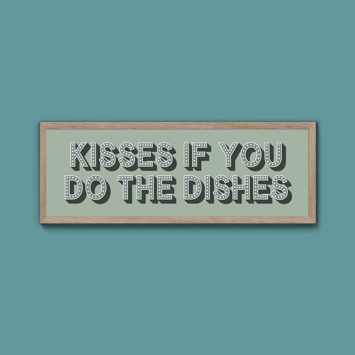 Kisses If You Do The Dishes Framed Print (New Style) - Above The Door