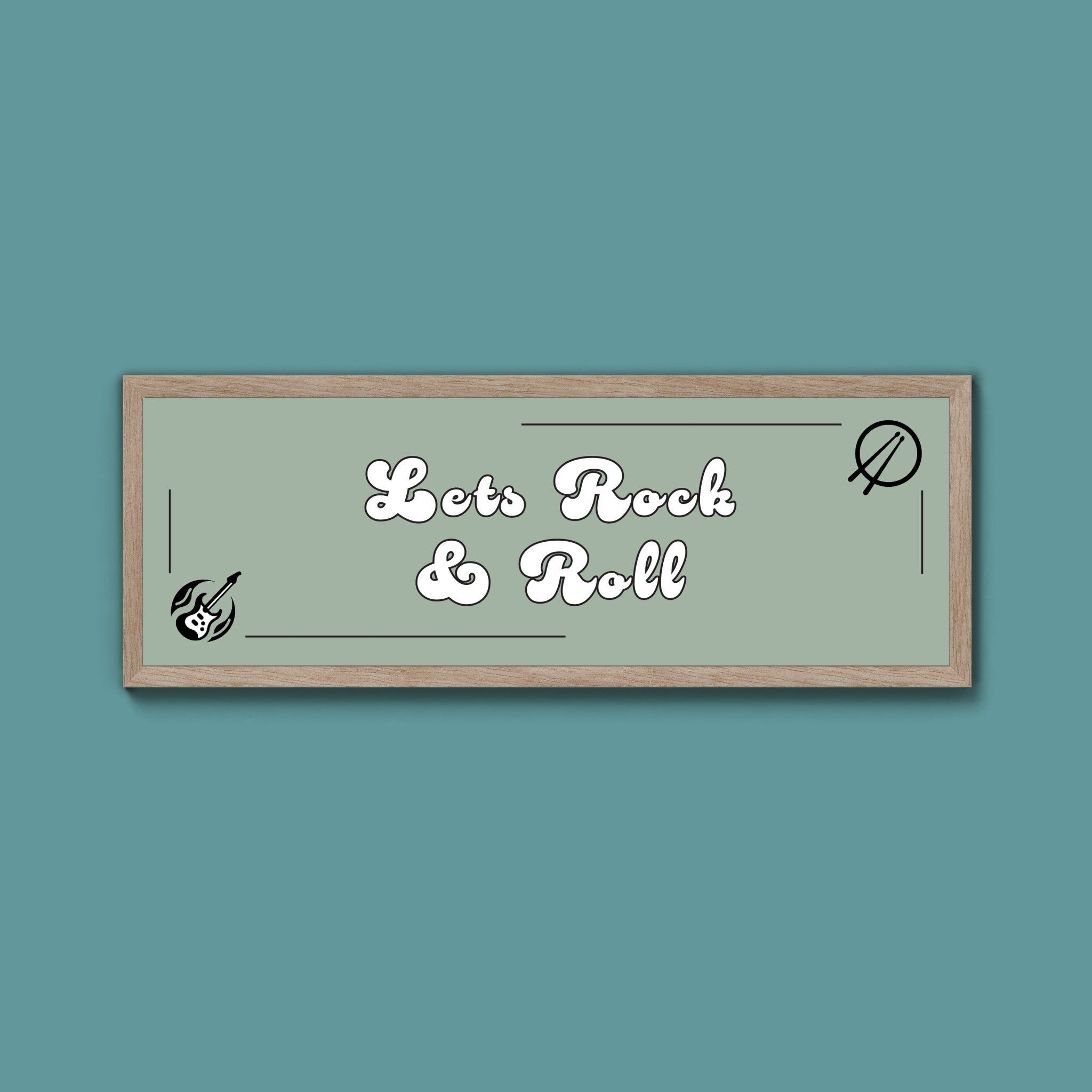 Lets Rock And Roll Framed Print (New Style) - Above The Door