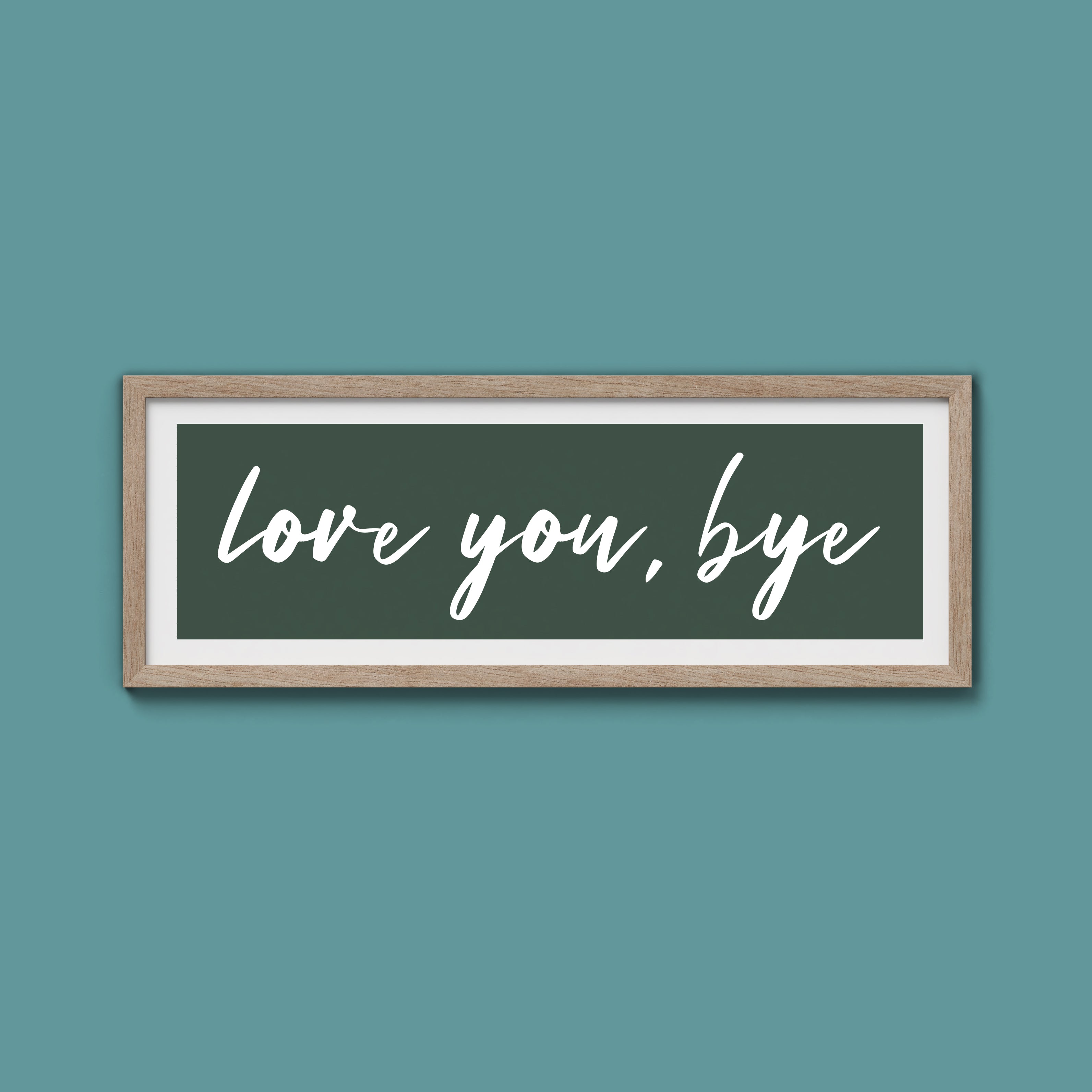 love you, bye Framed Print