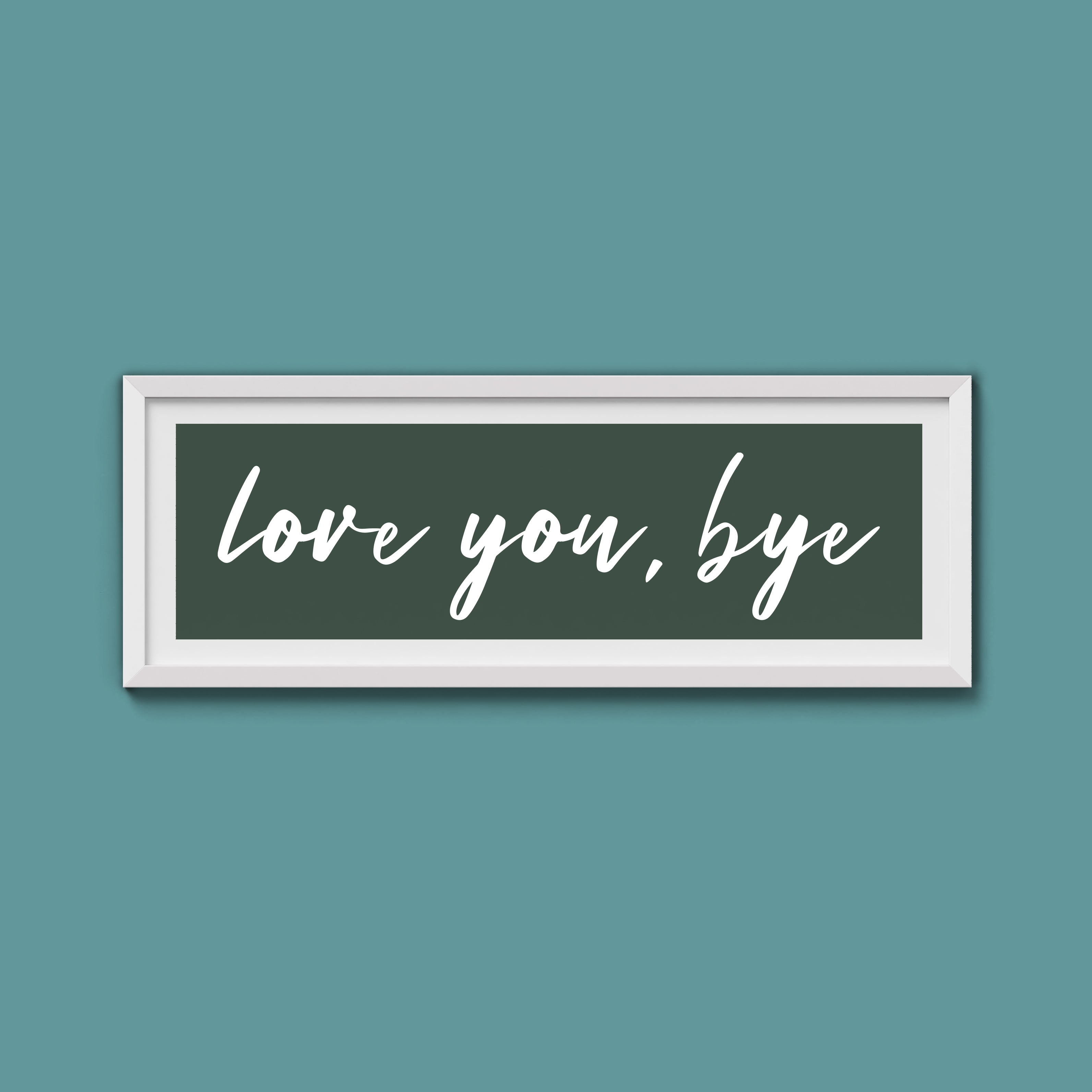 love you, bye Framed Print