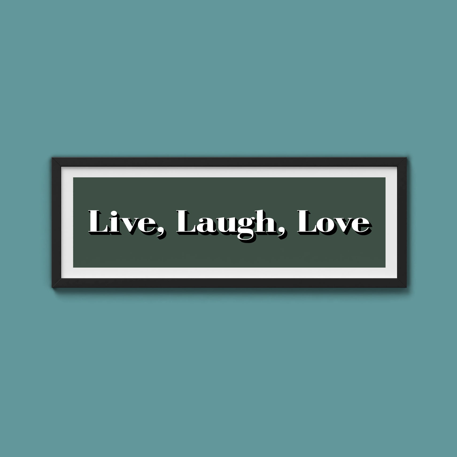 Live Laugh Love Print