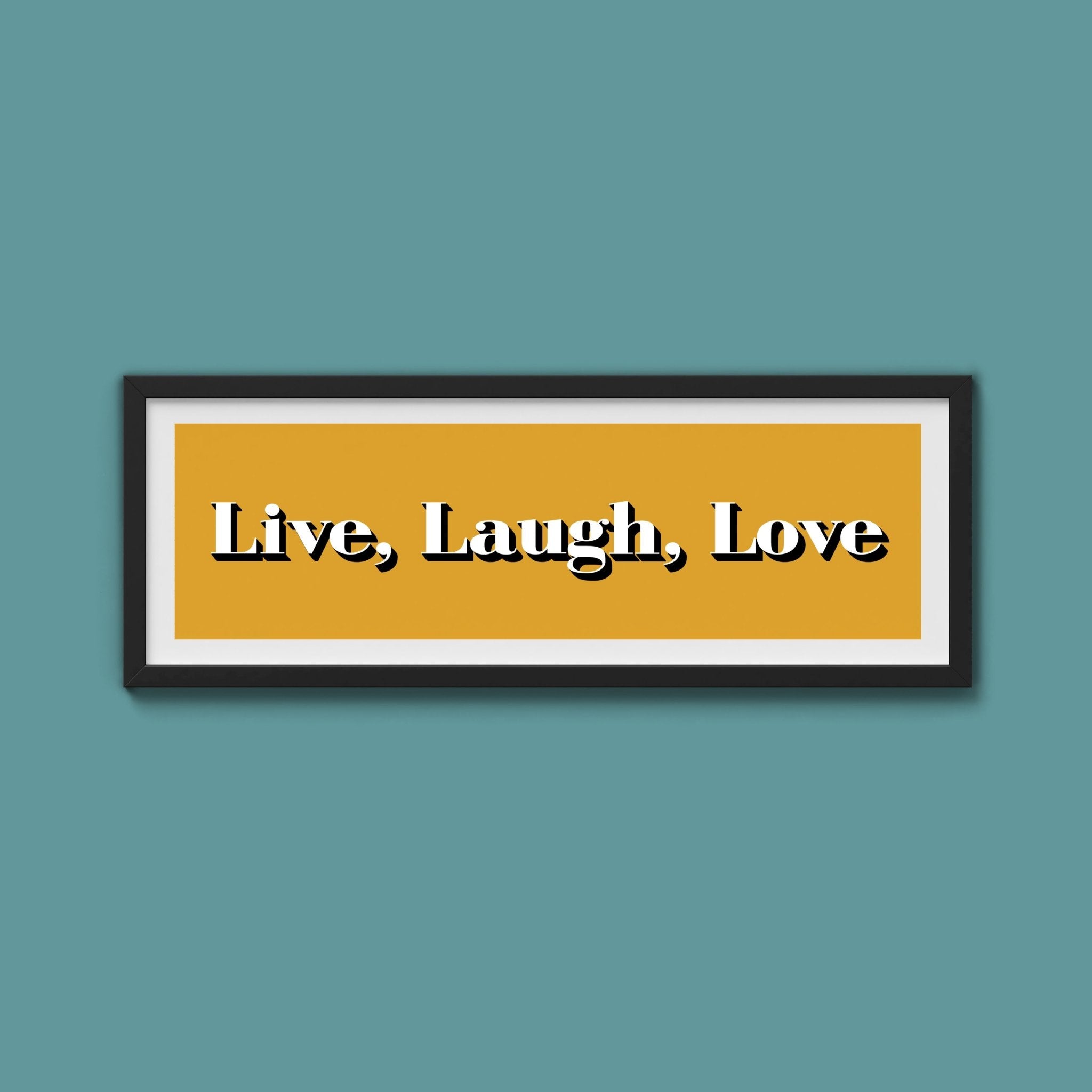 Live Laugh Love Print - Above The Door