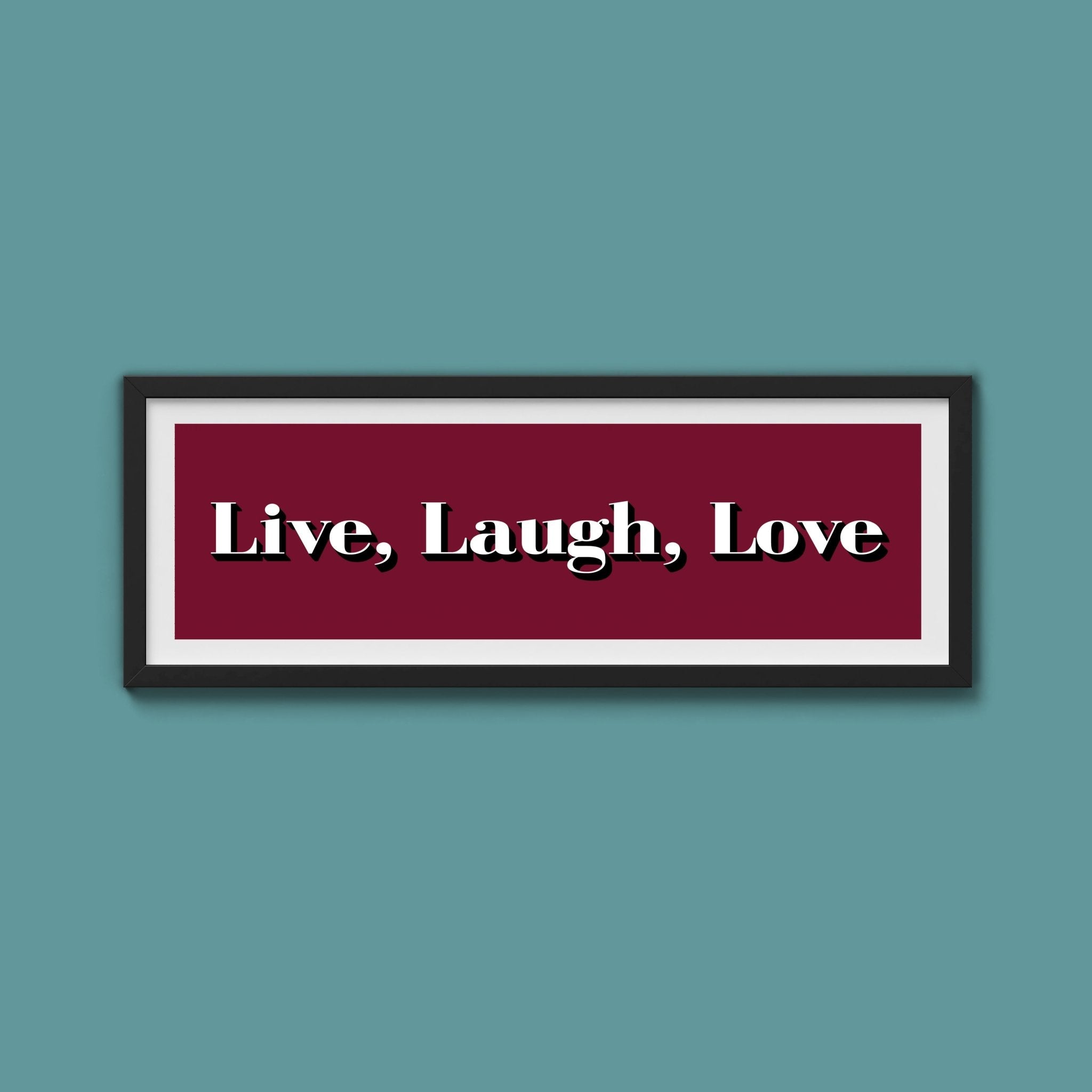 Live Laugh Love Print - Above The Door