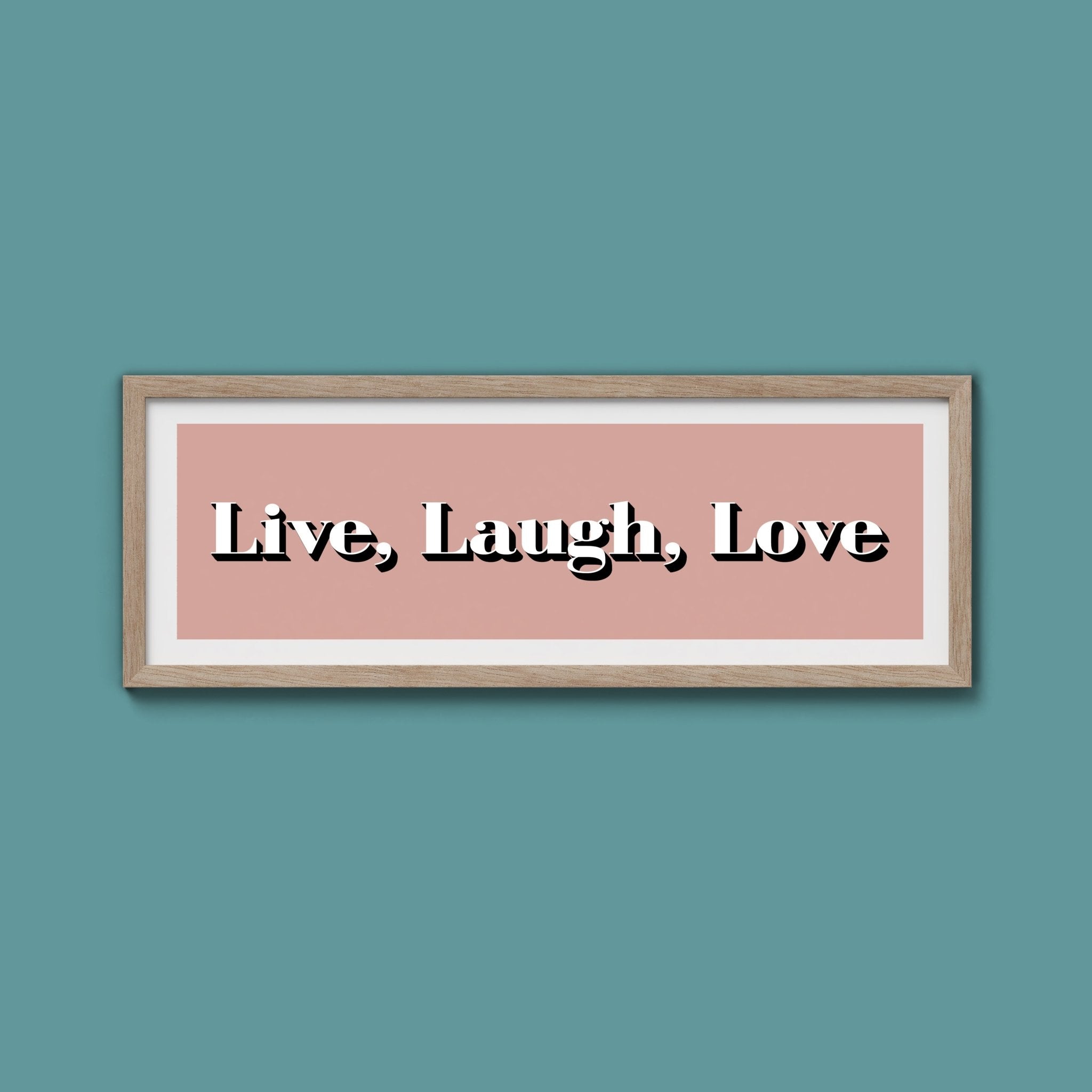 Live Laugh Love Print - Above The Door