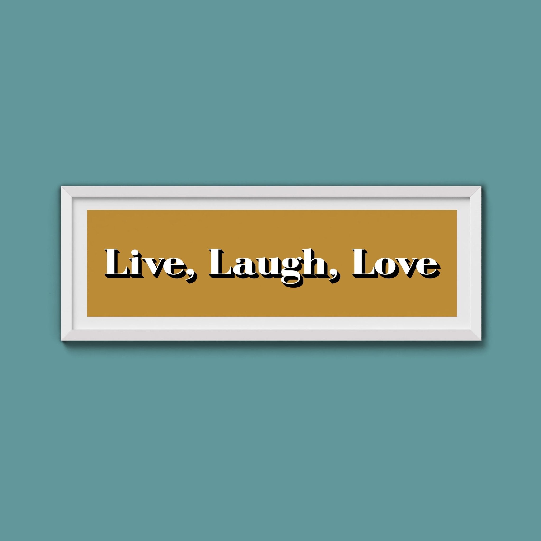 Live Laugh Love Print - Above The Door