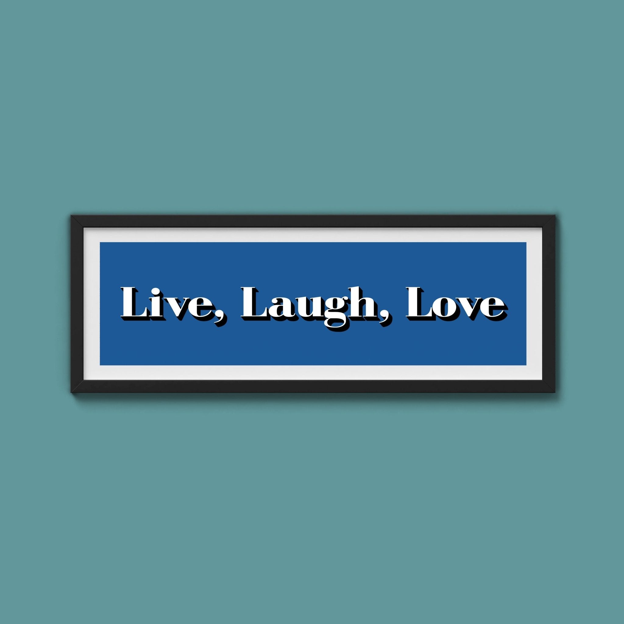 Live Laugh Love Print - Above The Door