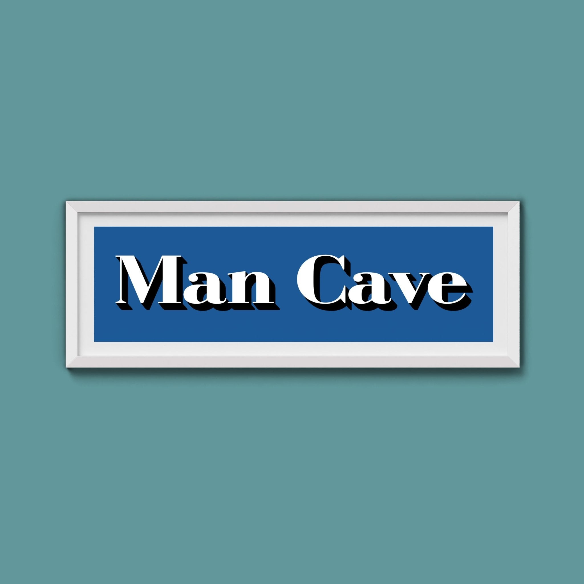 Man Cave Print - Above The Door