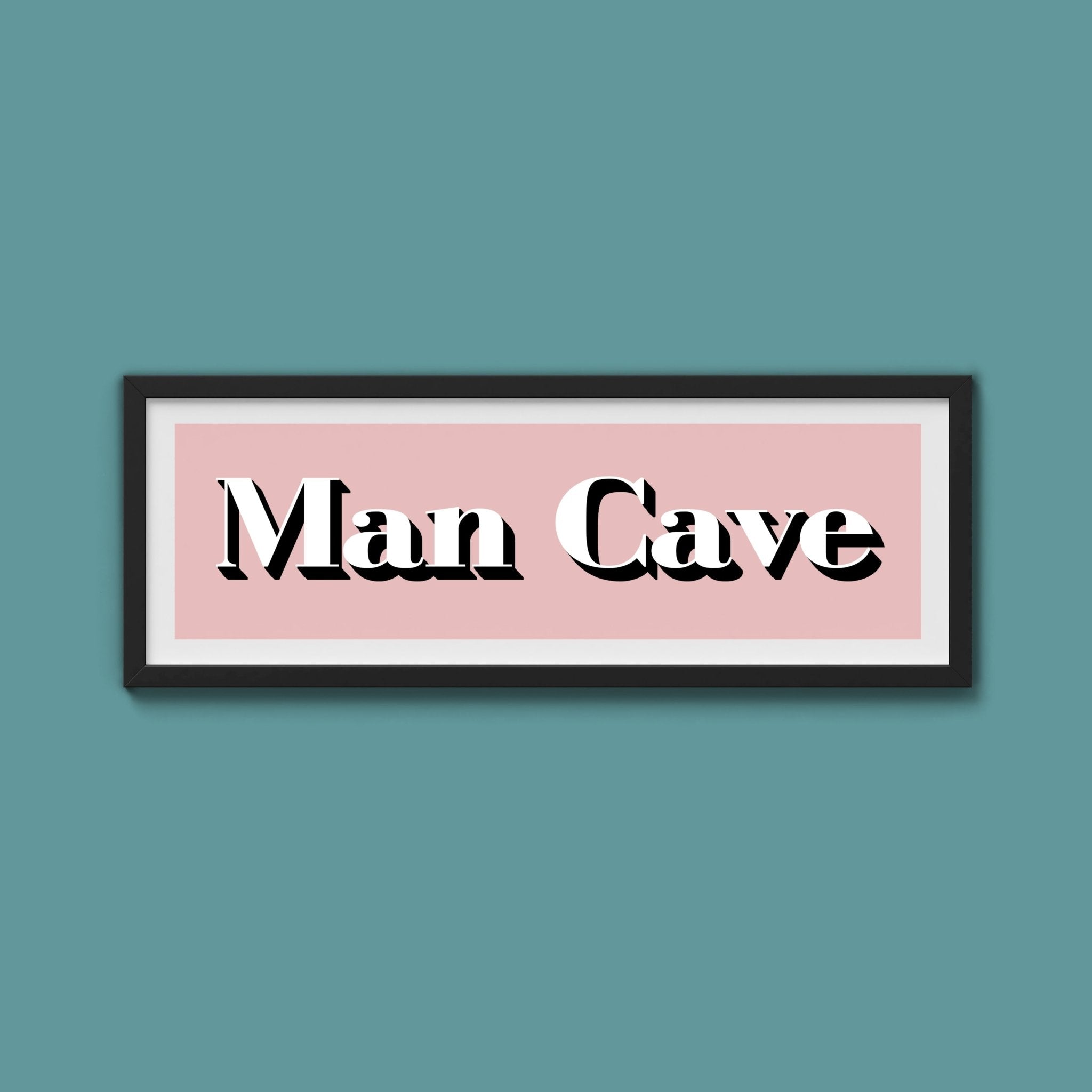 Man Cave Print - Above The Door