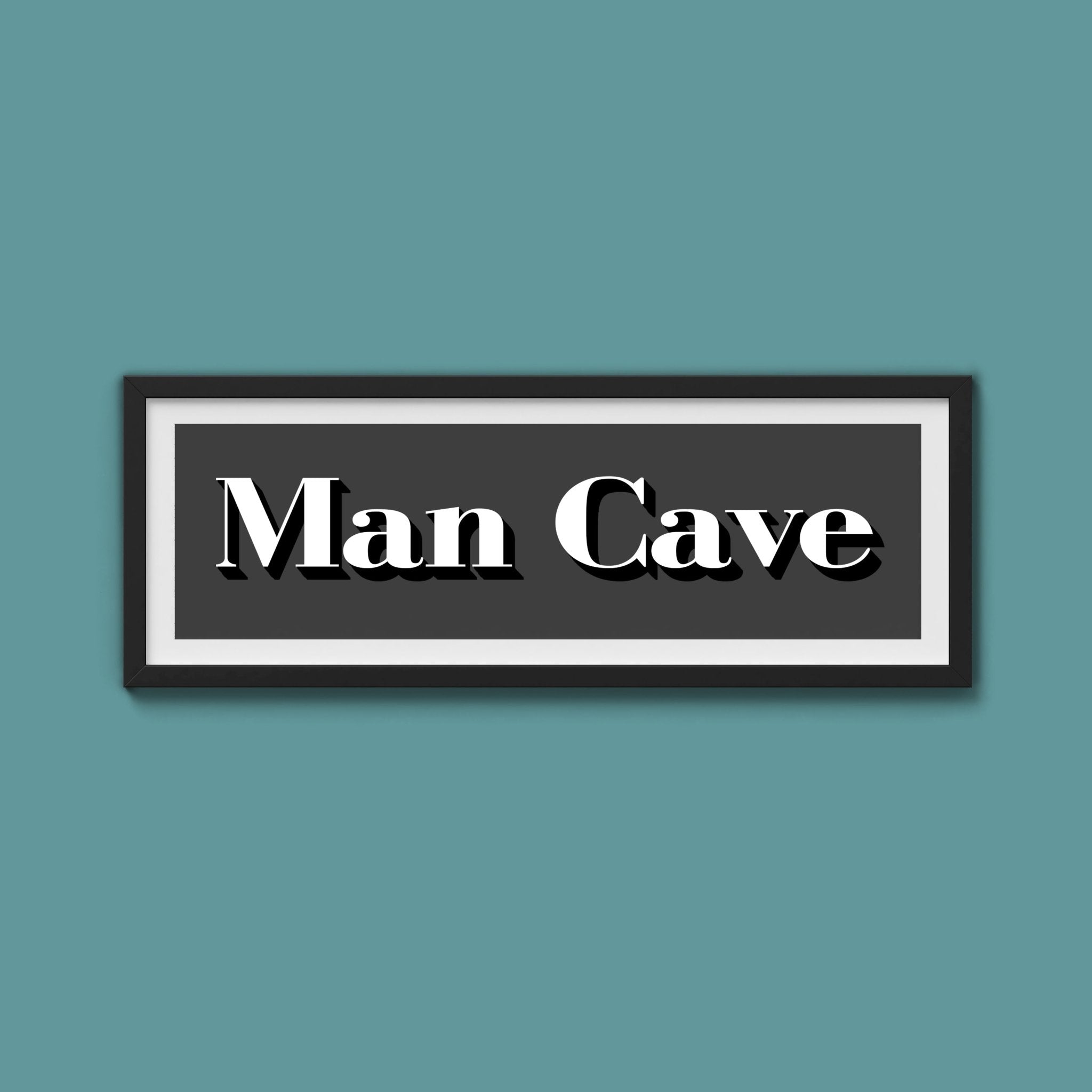 Man Cave Print - Above The Door