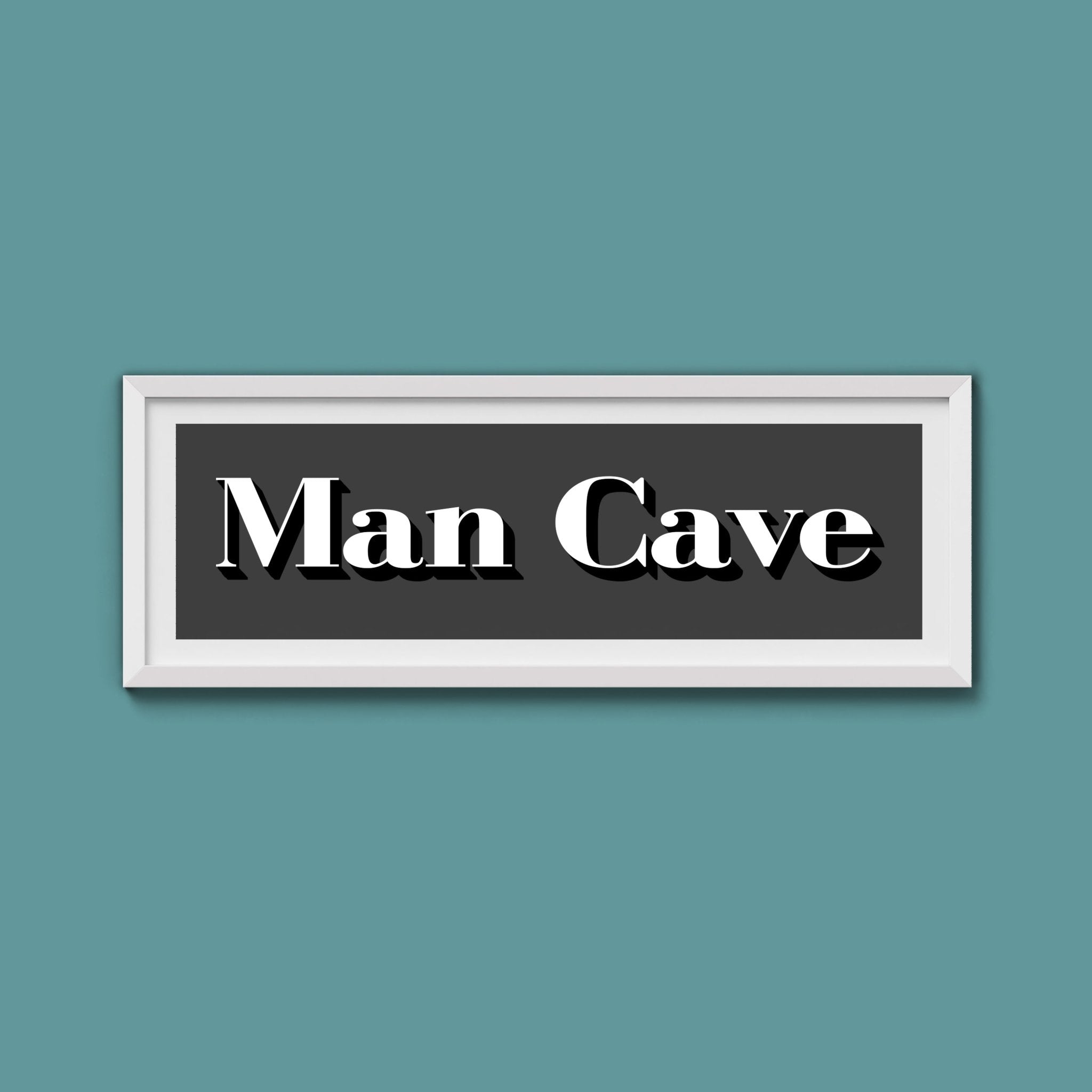 Man Cave Print - Above The Door