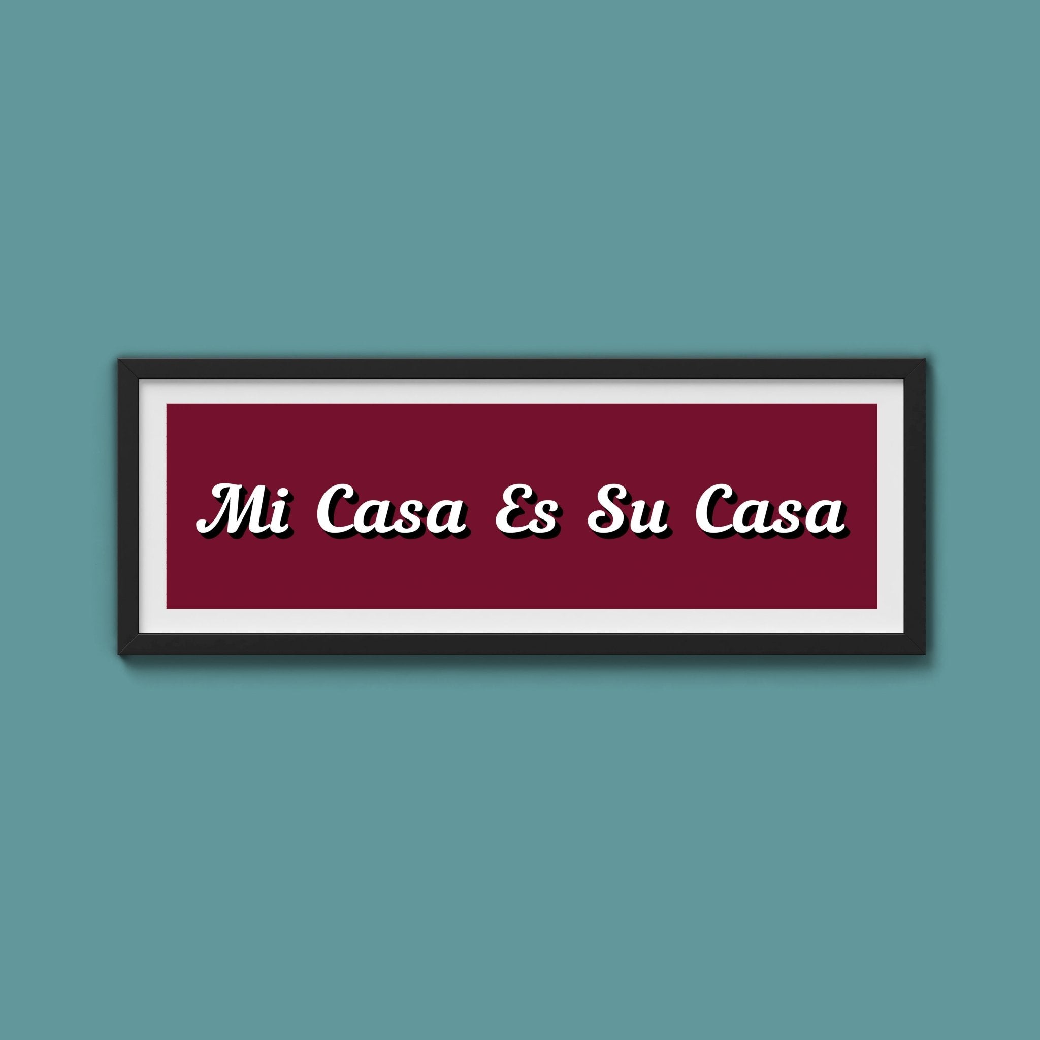 Mi Casa Es Su Casa Framed Print - Above The Door