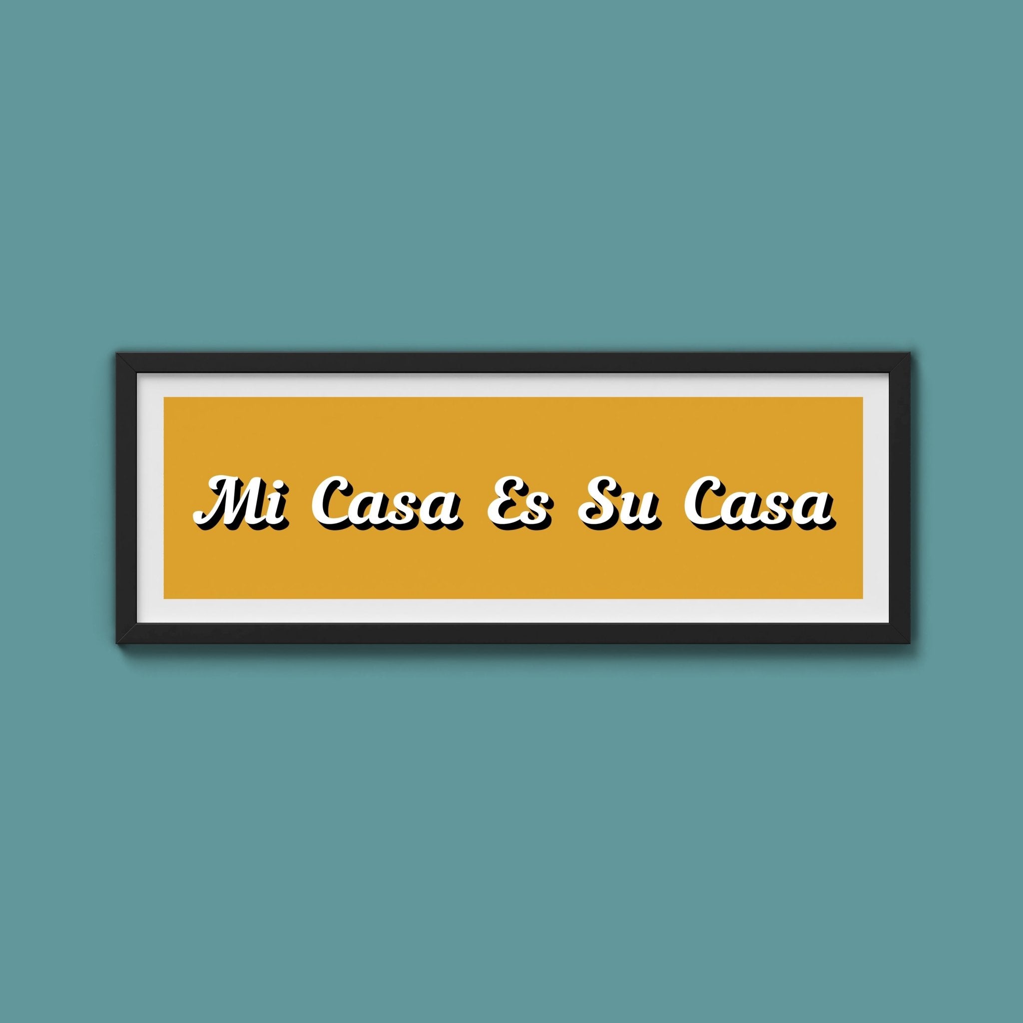 Mi Casa Es Su Casa Framed Print - Above The Door