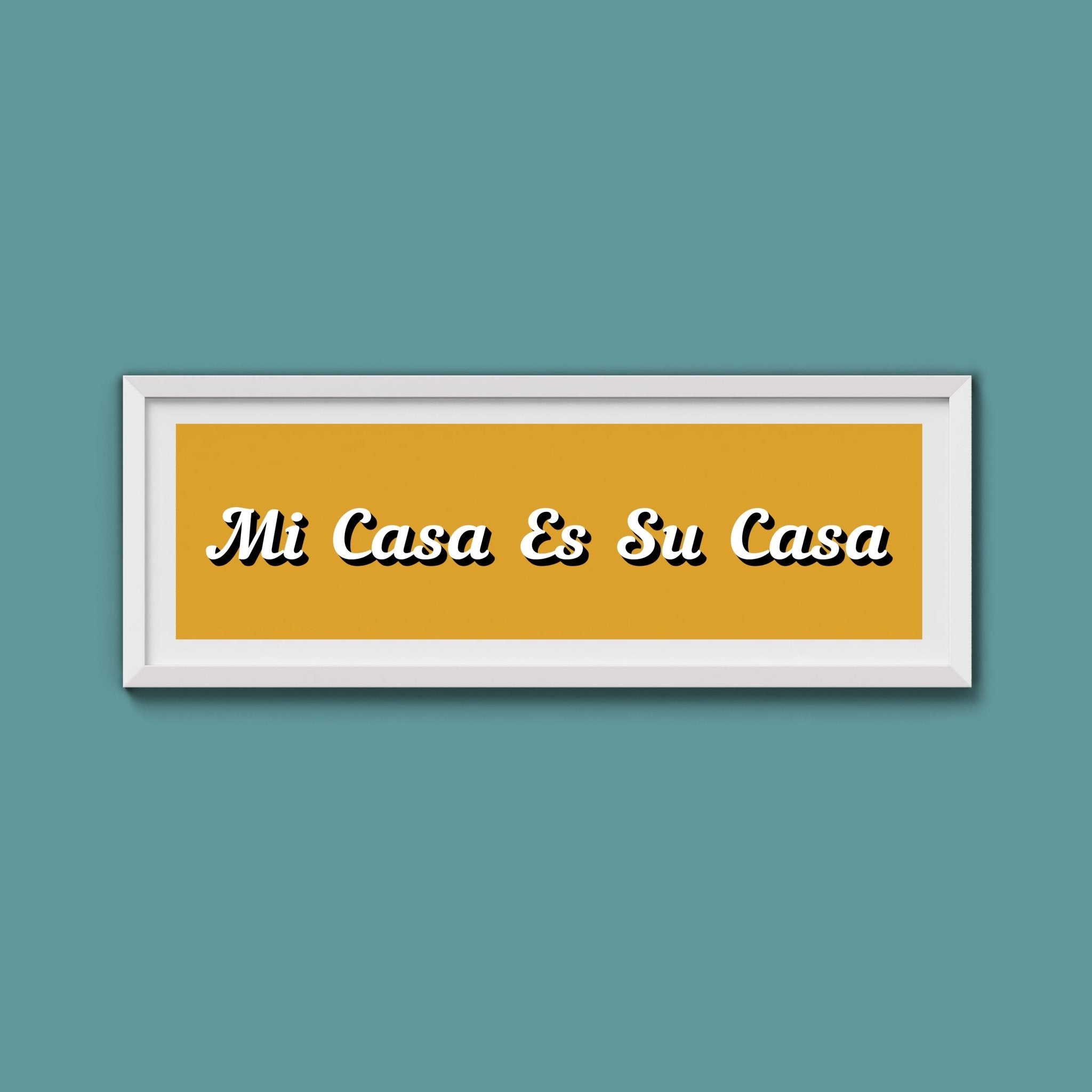 Mi Casa Es Su Casa Framed Print - Above The Door