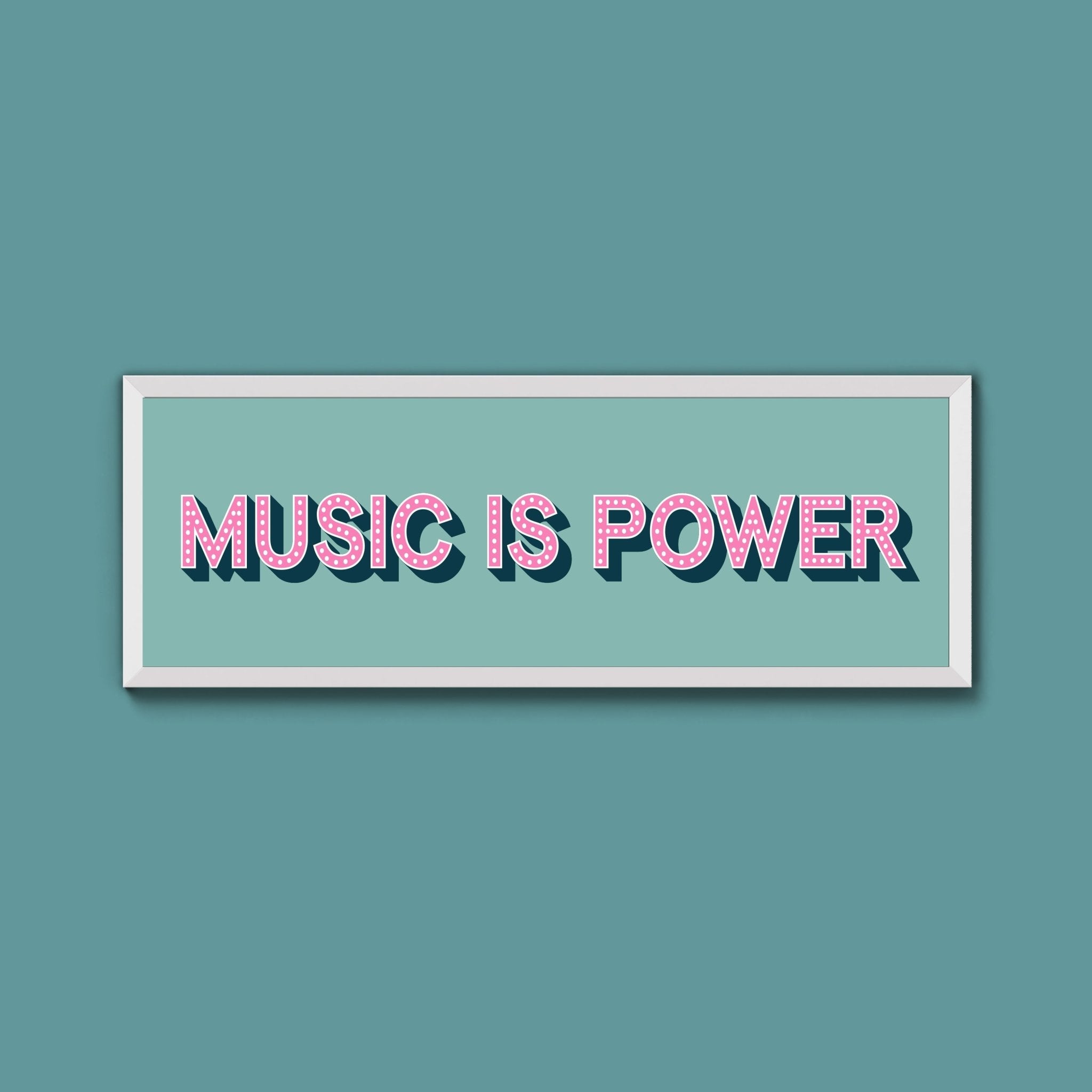 Music Is Power Framed Print (New Style) - Above The Door