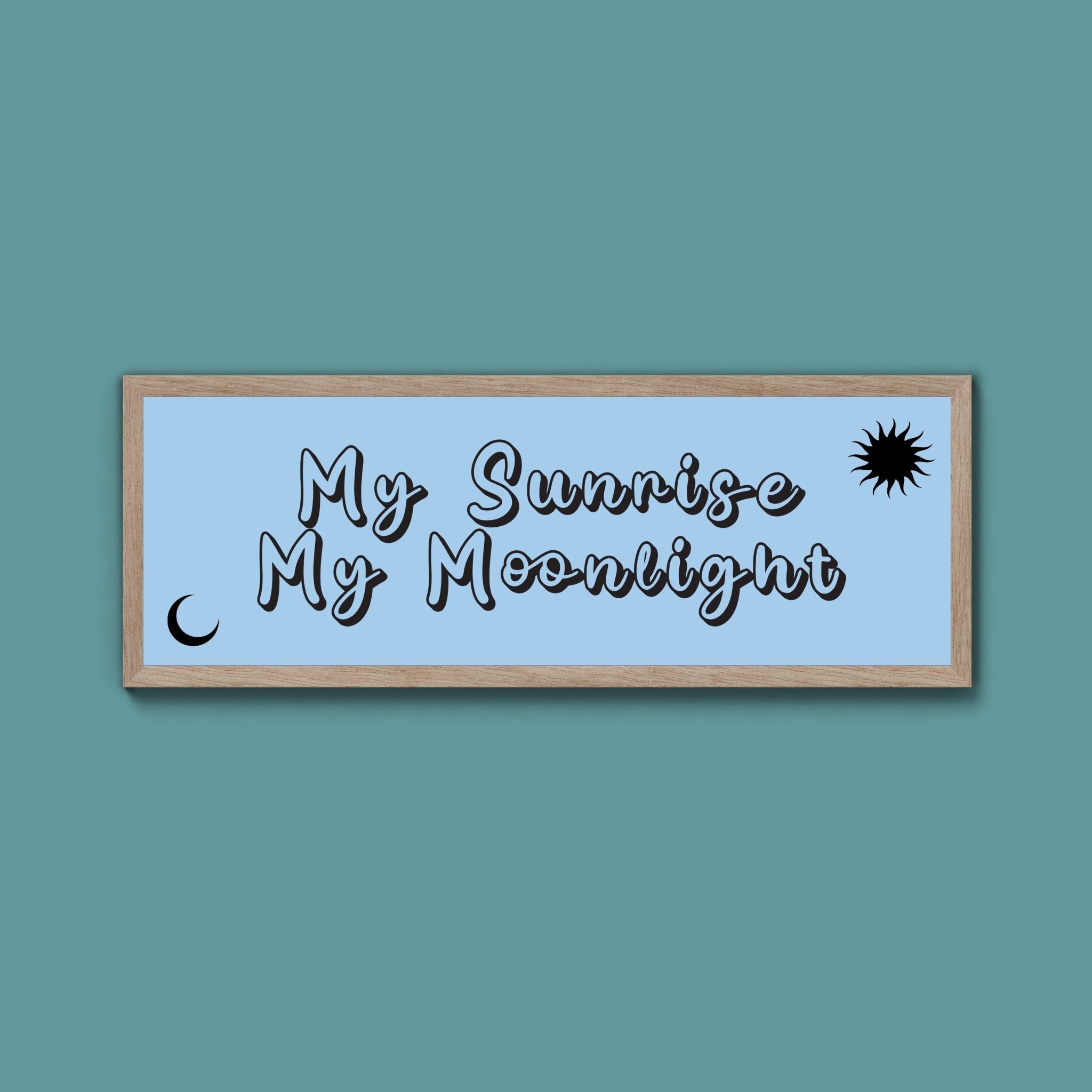 My Sunshine My Moon Light Framed Print (New Style) - Above The Door