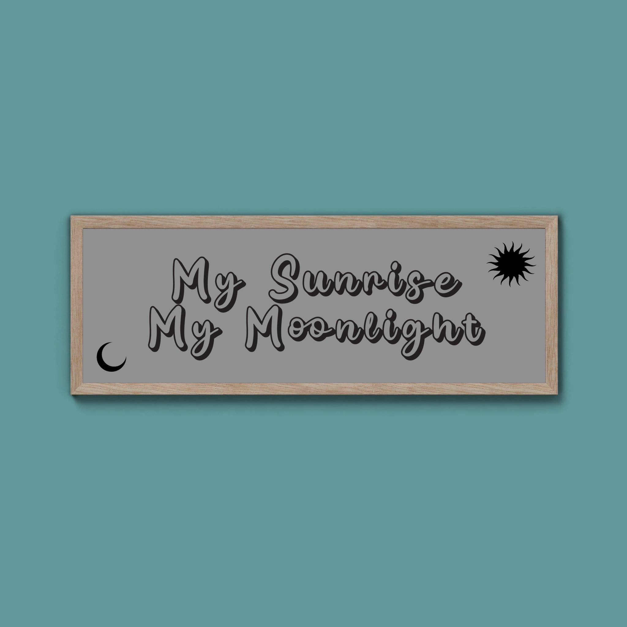 My Sunshine My Moon Light Framed Print (New Style) - Above The Door
