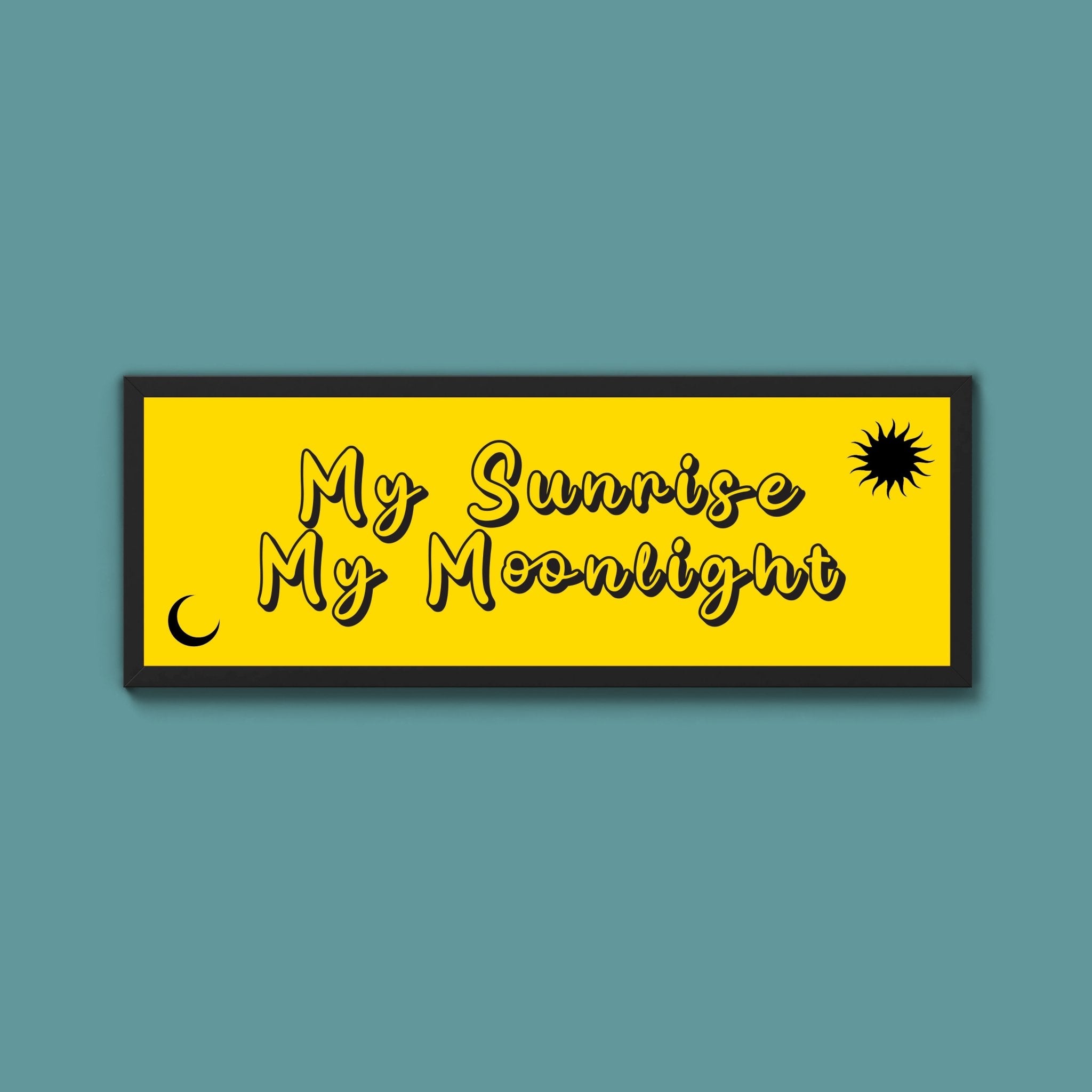 My Sunshine My Moon Light Framed Print (New Style) - Above The Door