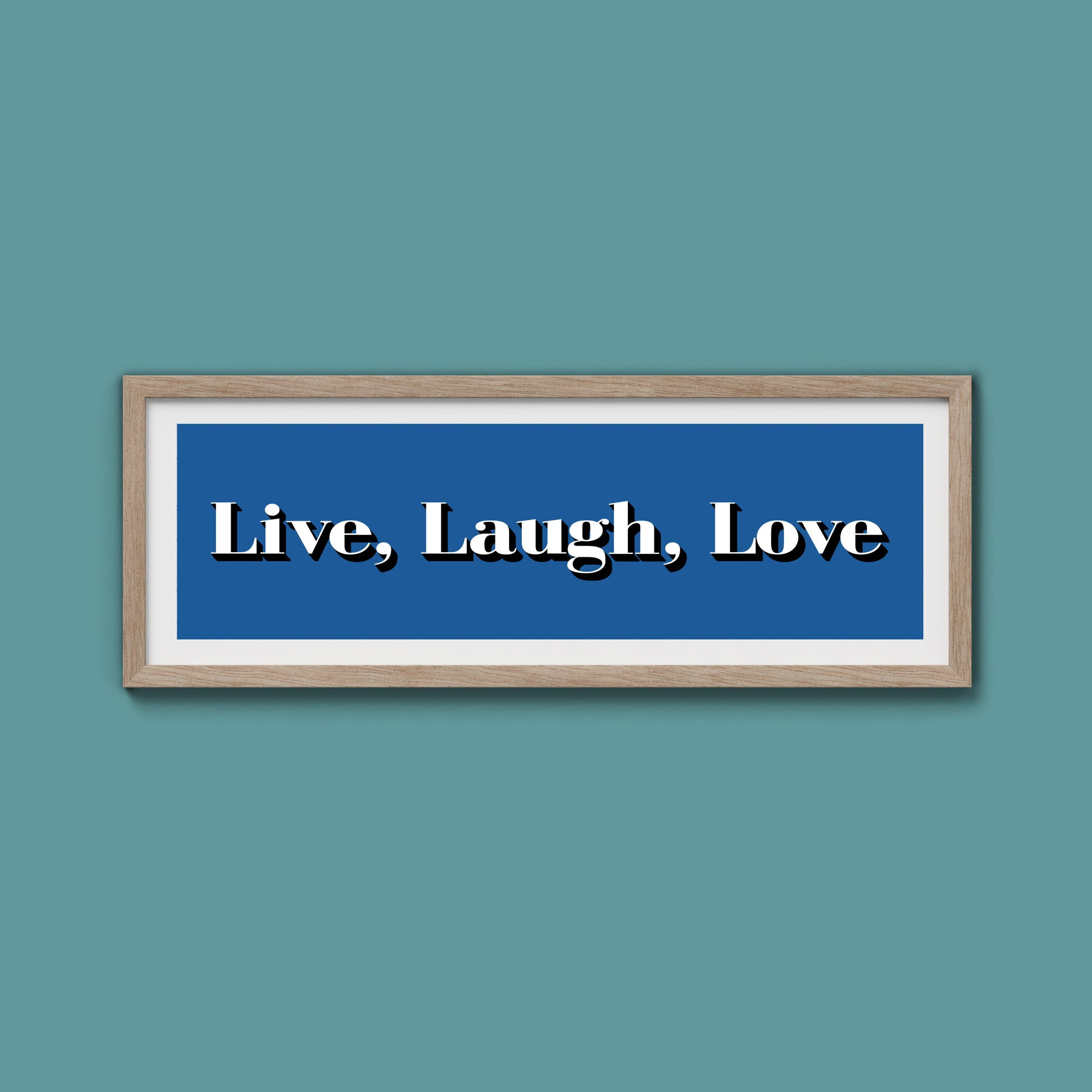 Live Laugh Love Print