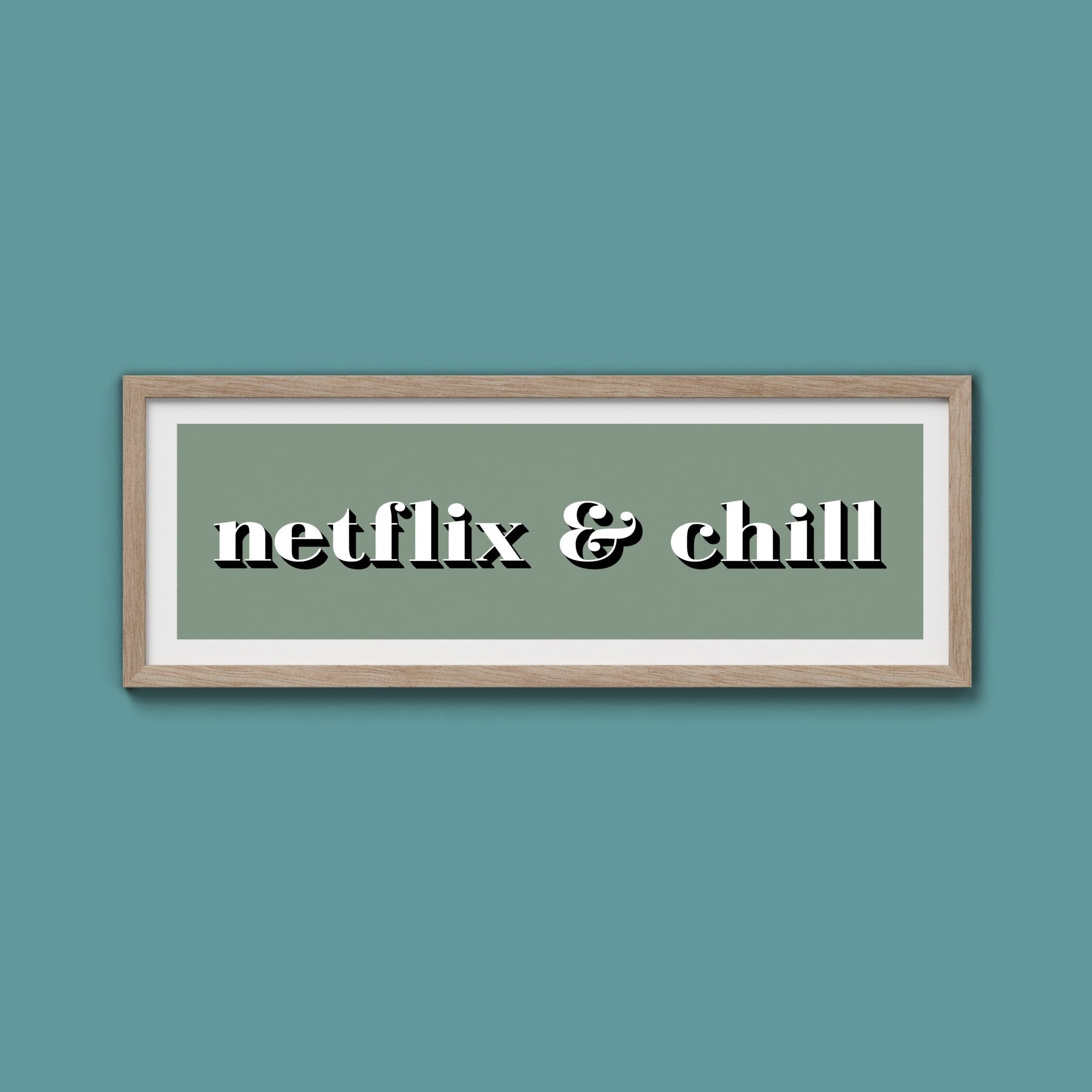 Netflix & Chill Framed Print - Above The Door