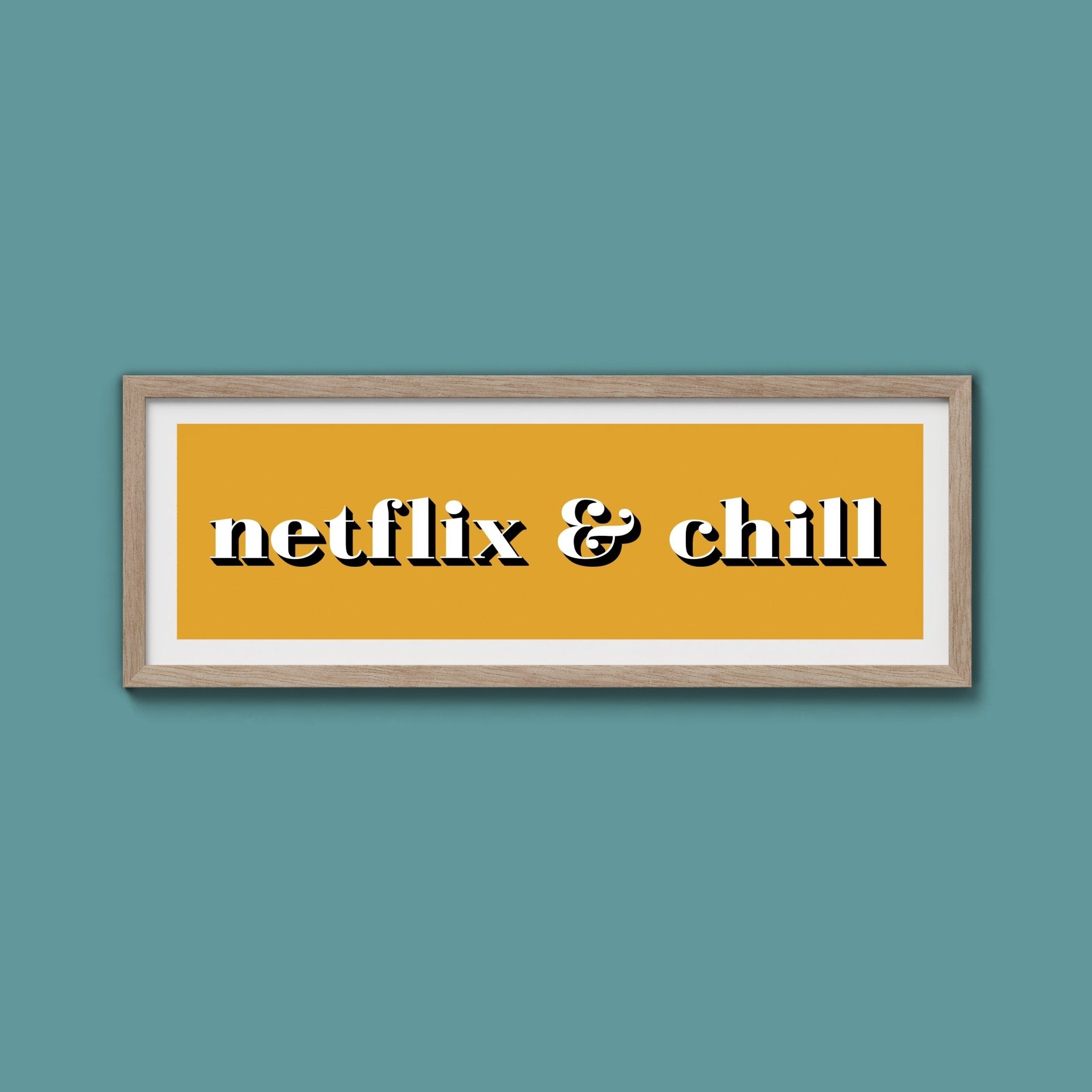 Netflix & Chill Framed Print - Above The Door