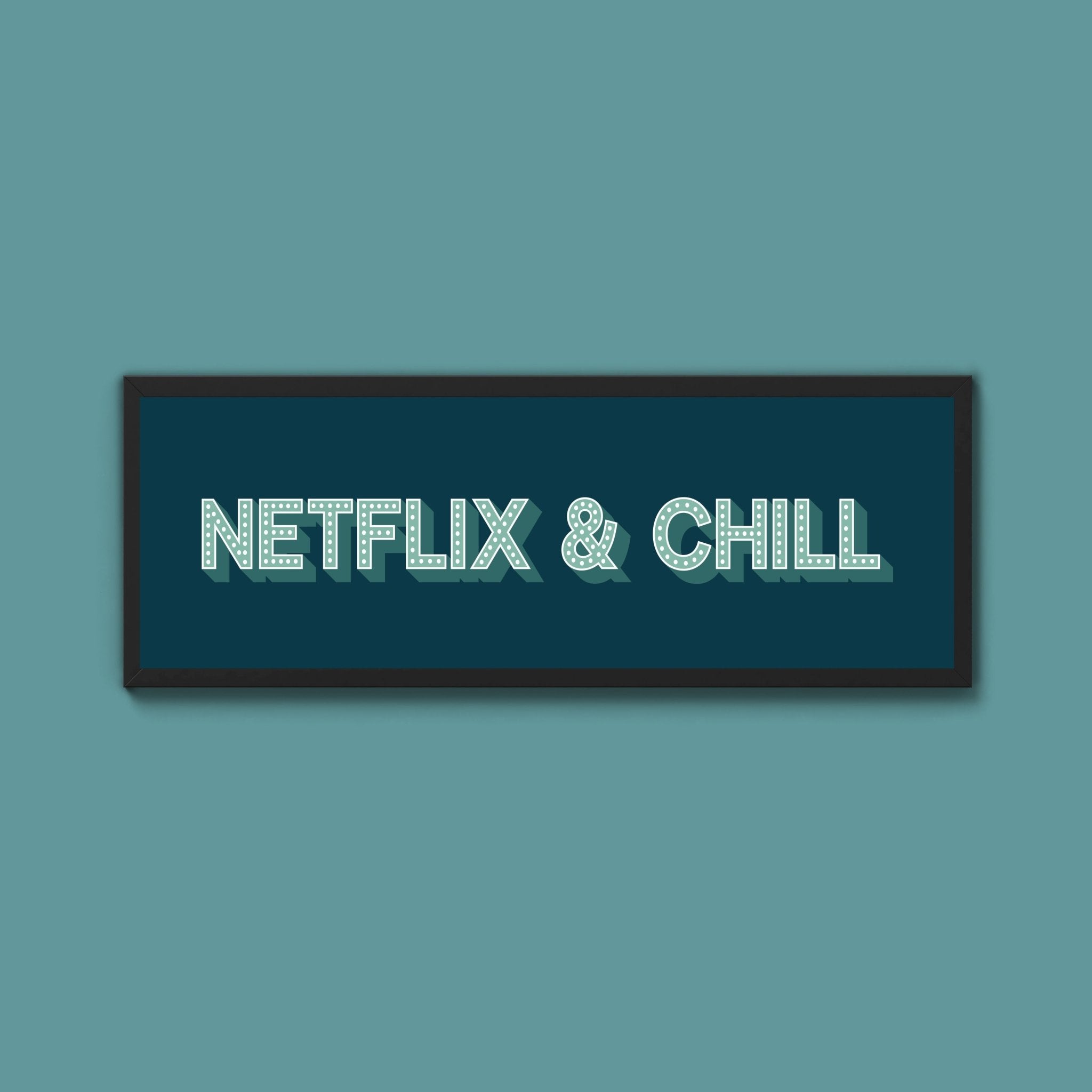 Netflix & Chill Framed Print (New Style) - Above The Door