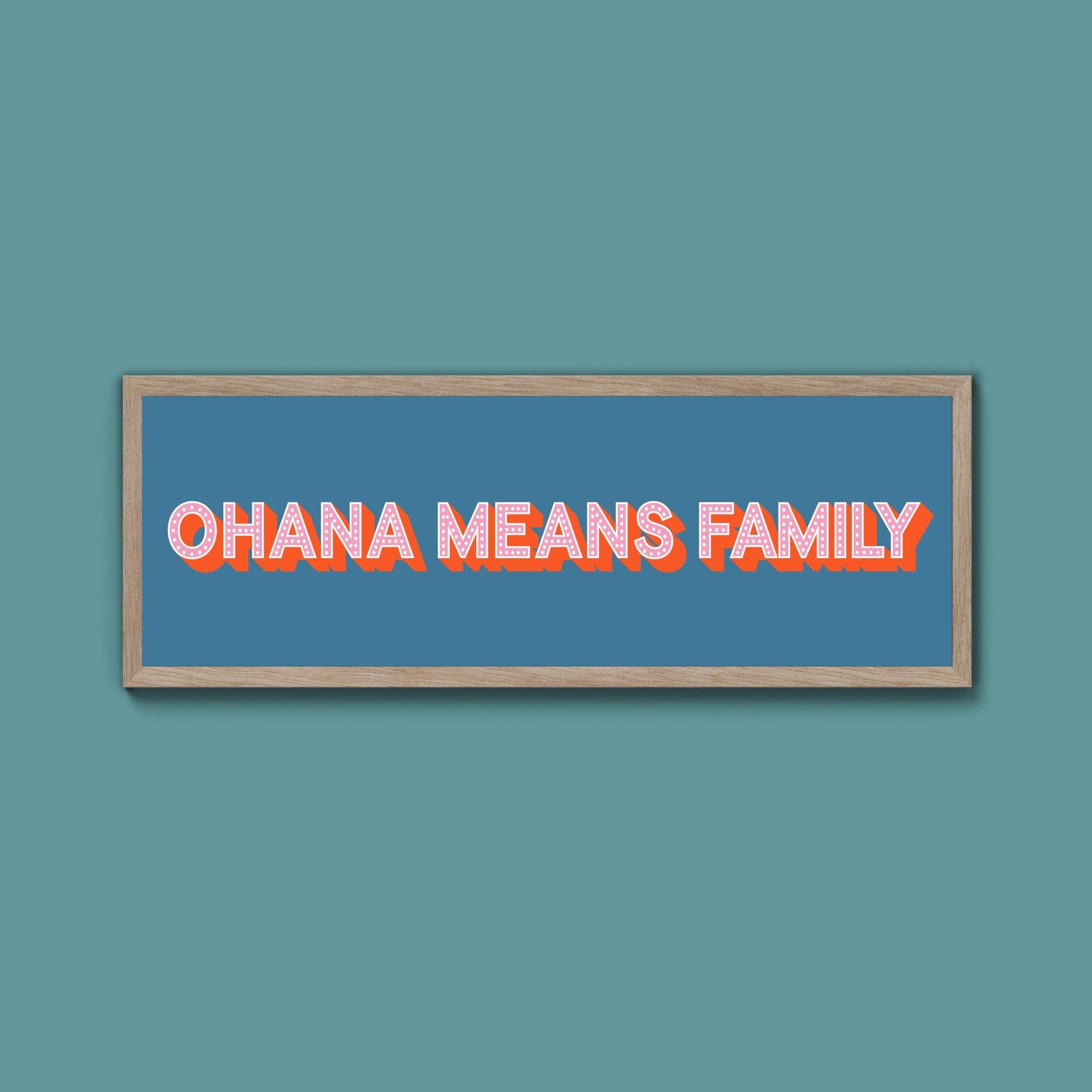 Ohana Means Family Framed Print (New Style) - Above The Door