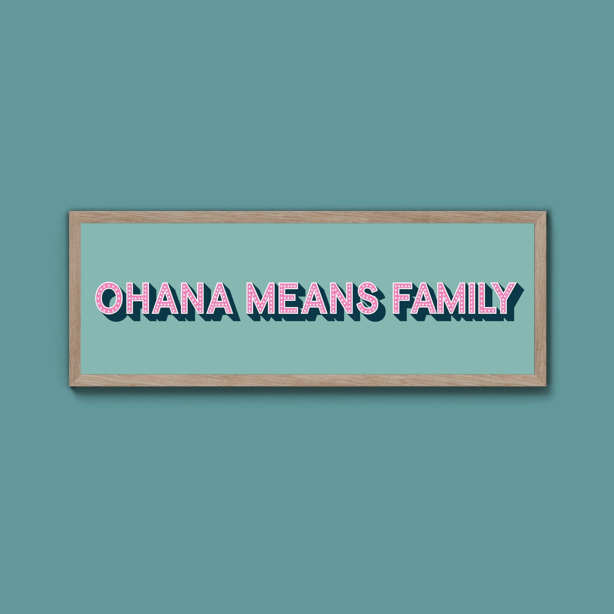 Ohana Means Family Framed Print (New Style) - Above The Door