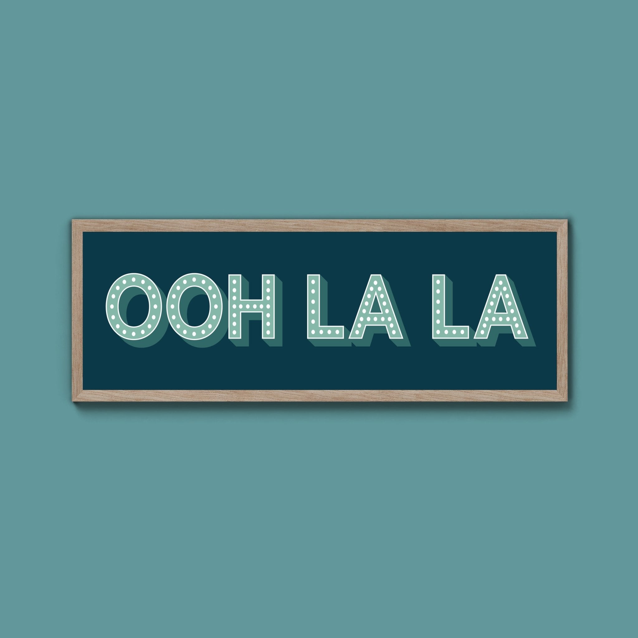 OOH LA LA Framed Print (New Style) - Above The Door