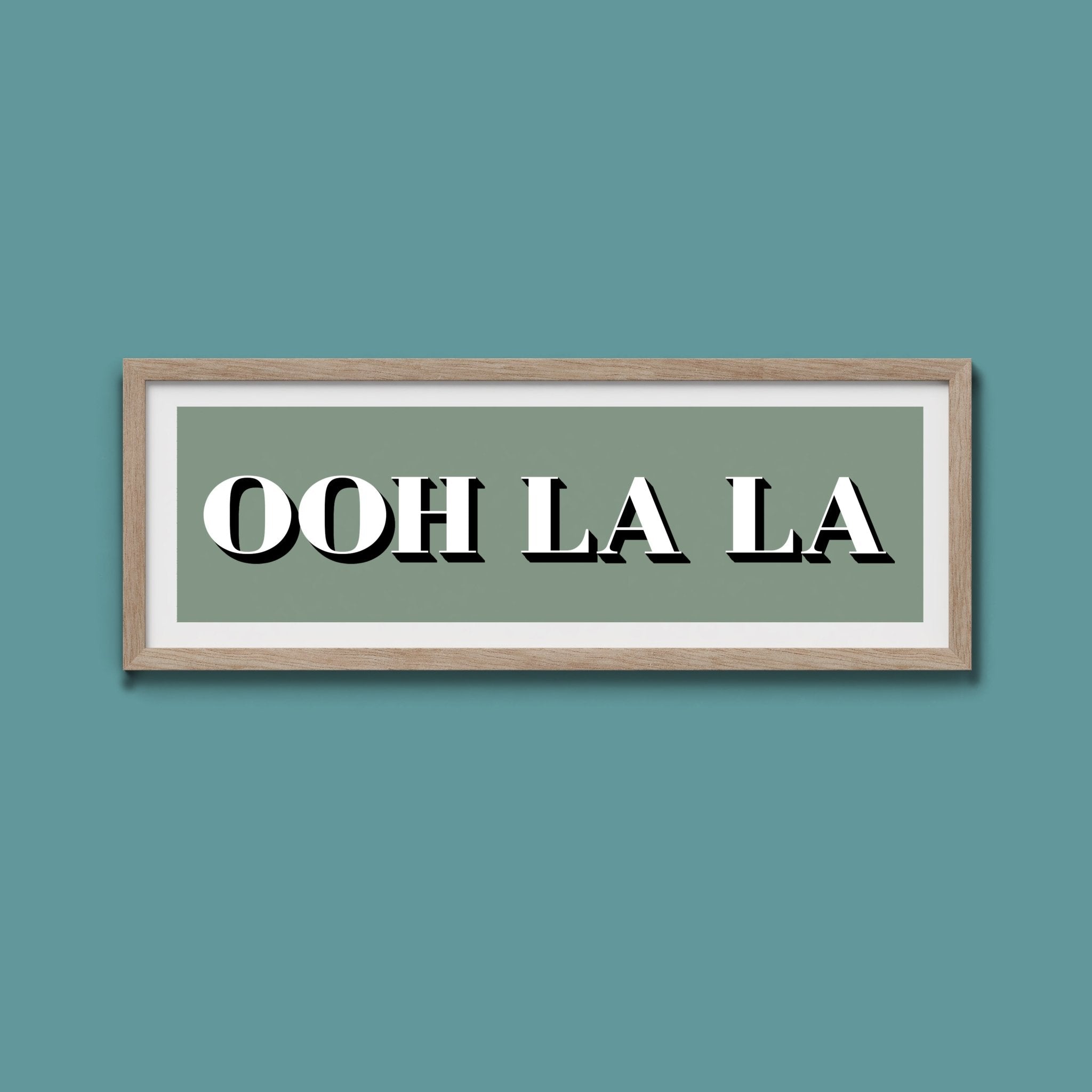 OOH LA LA Print - Above The Door
