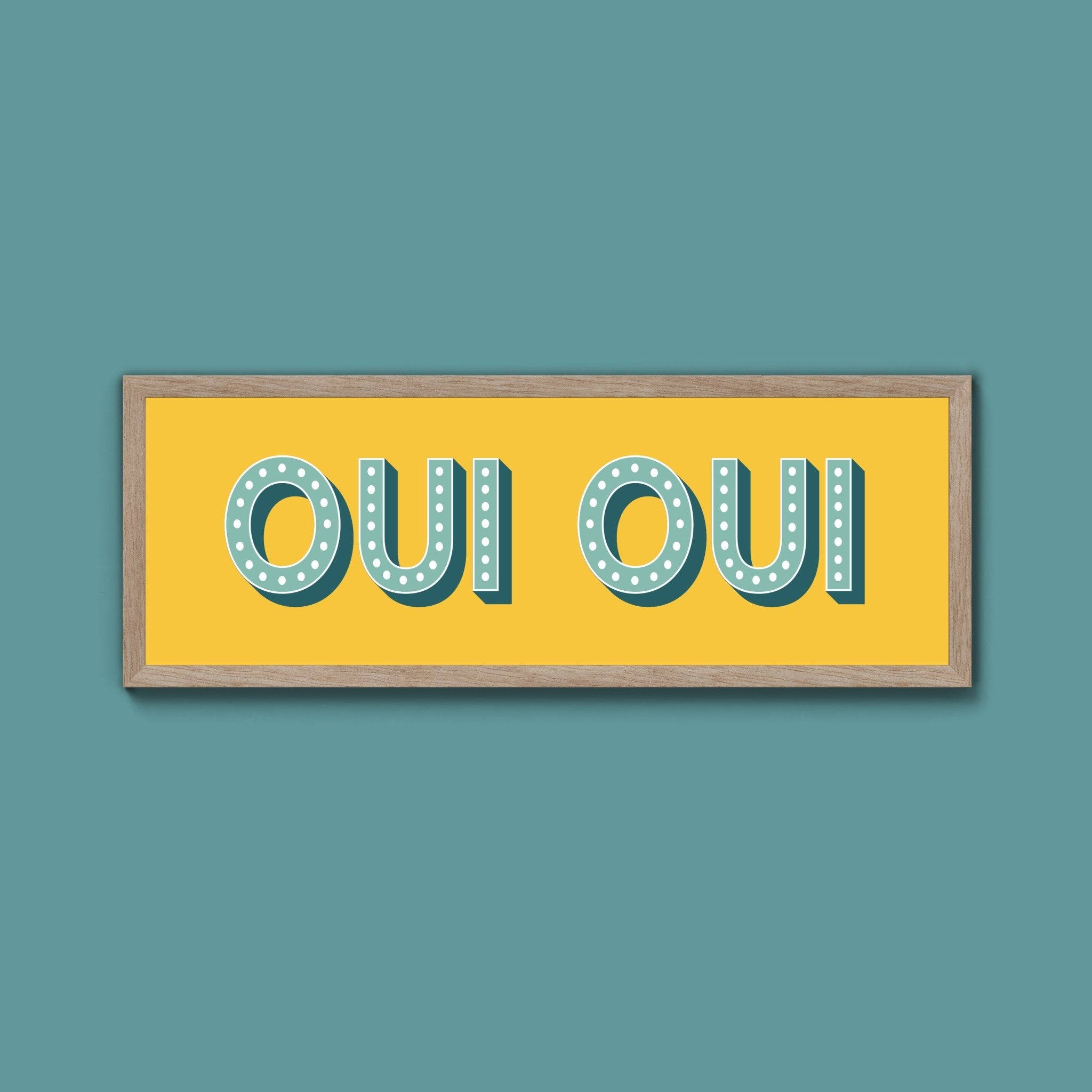 Oui Oui Framed Print (New Style) - Above The Door