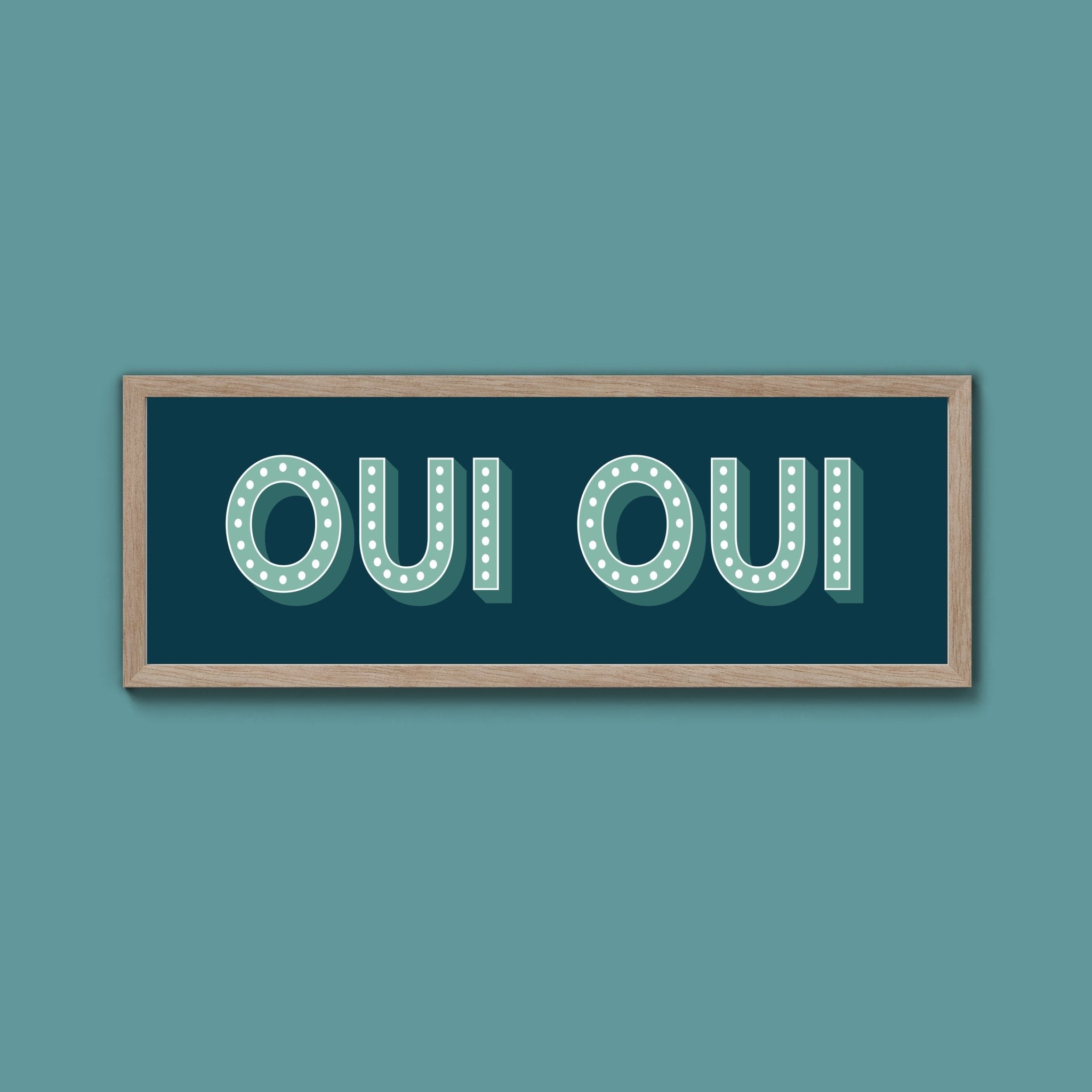 Oui Oui Framed Print (New Style) - Above The Door