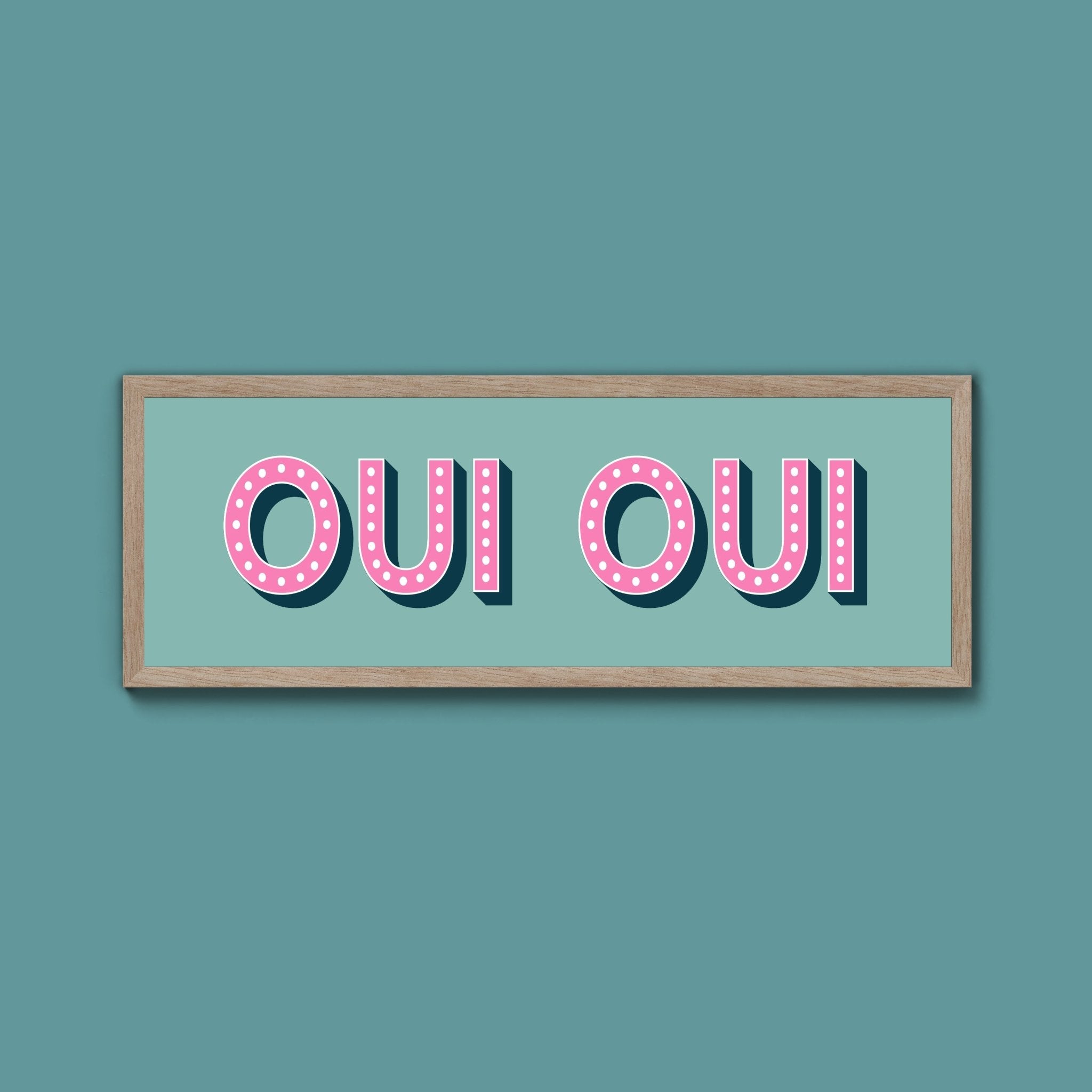 Oui Oui Framed Print (New Style) - Above The Door