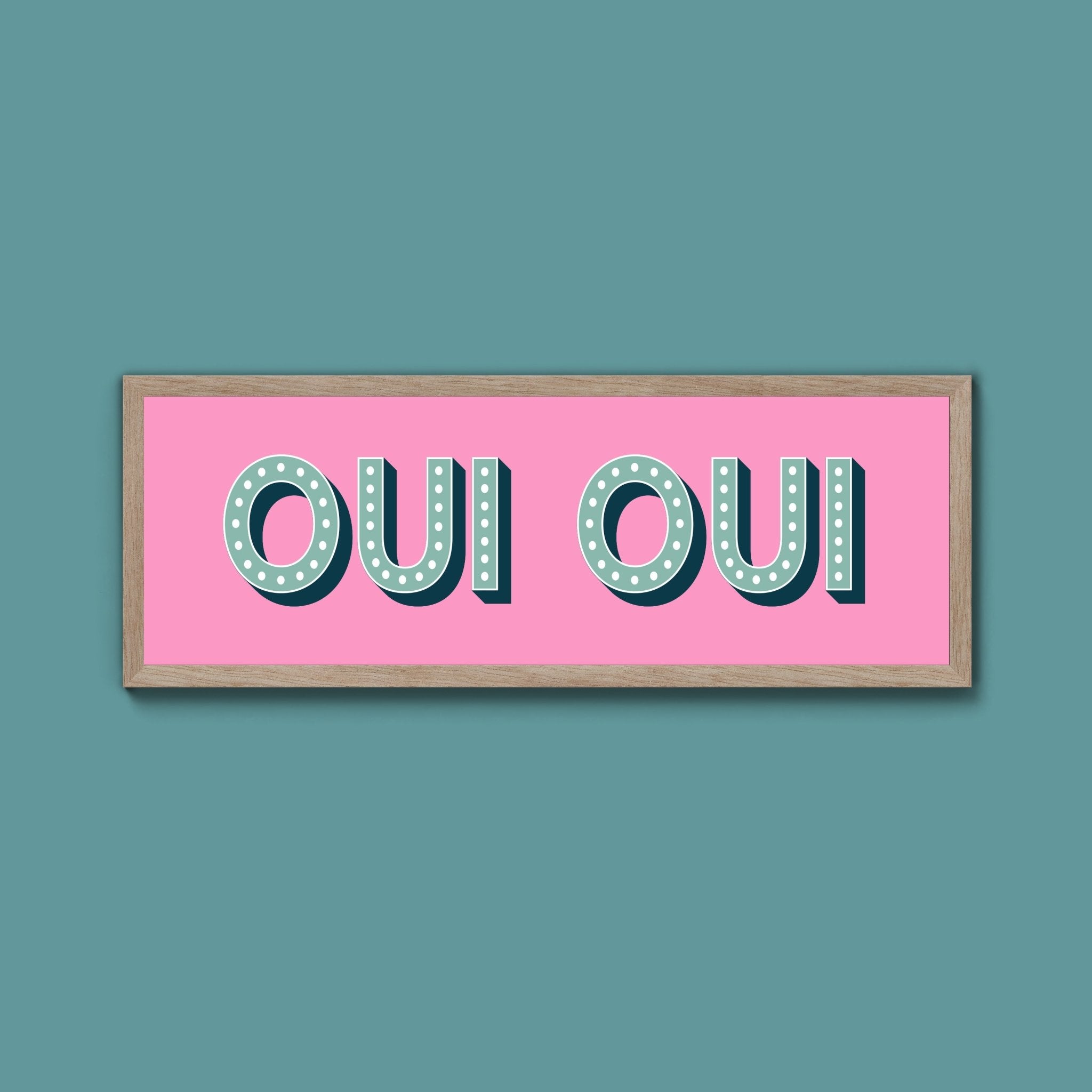 Oui Oui Framed Print (New Style) - Above The Door