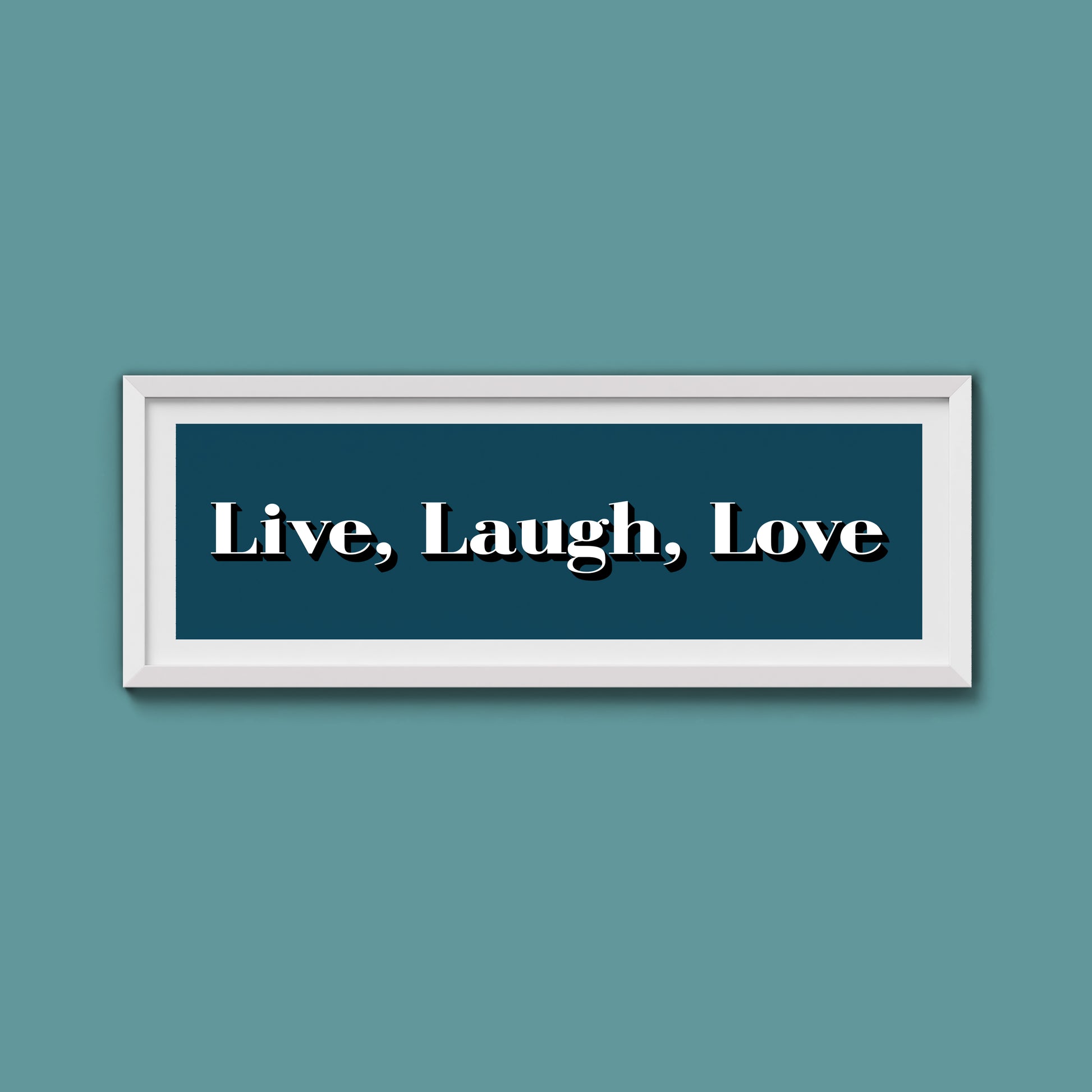 Live Laugh Love Print