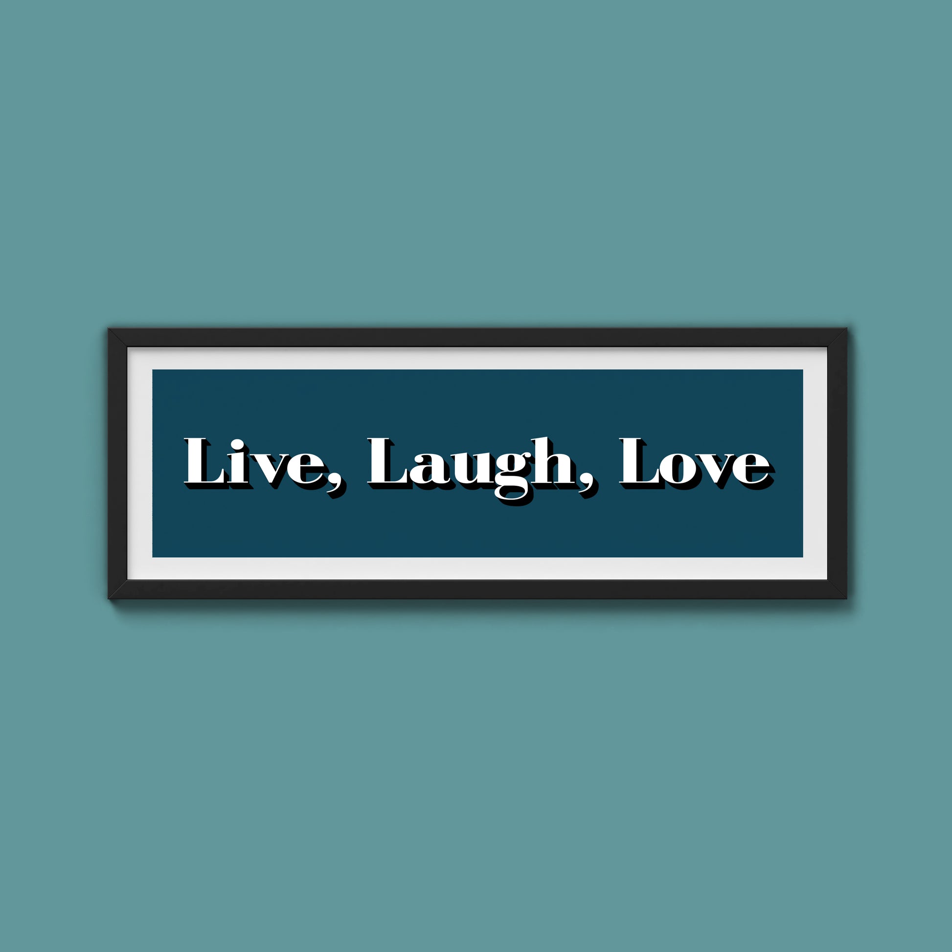 Live Laugh Love Print