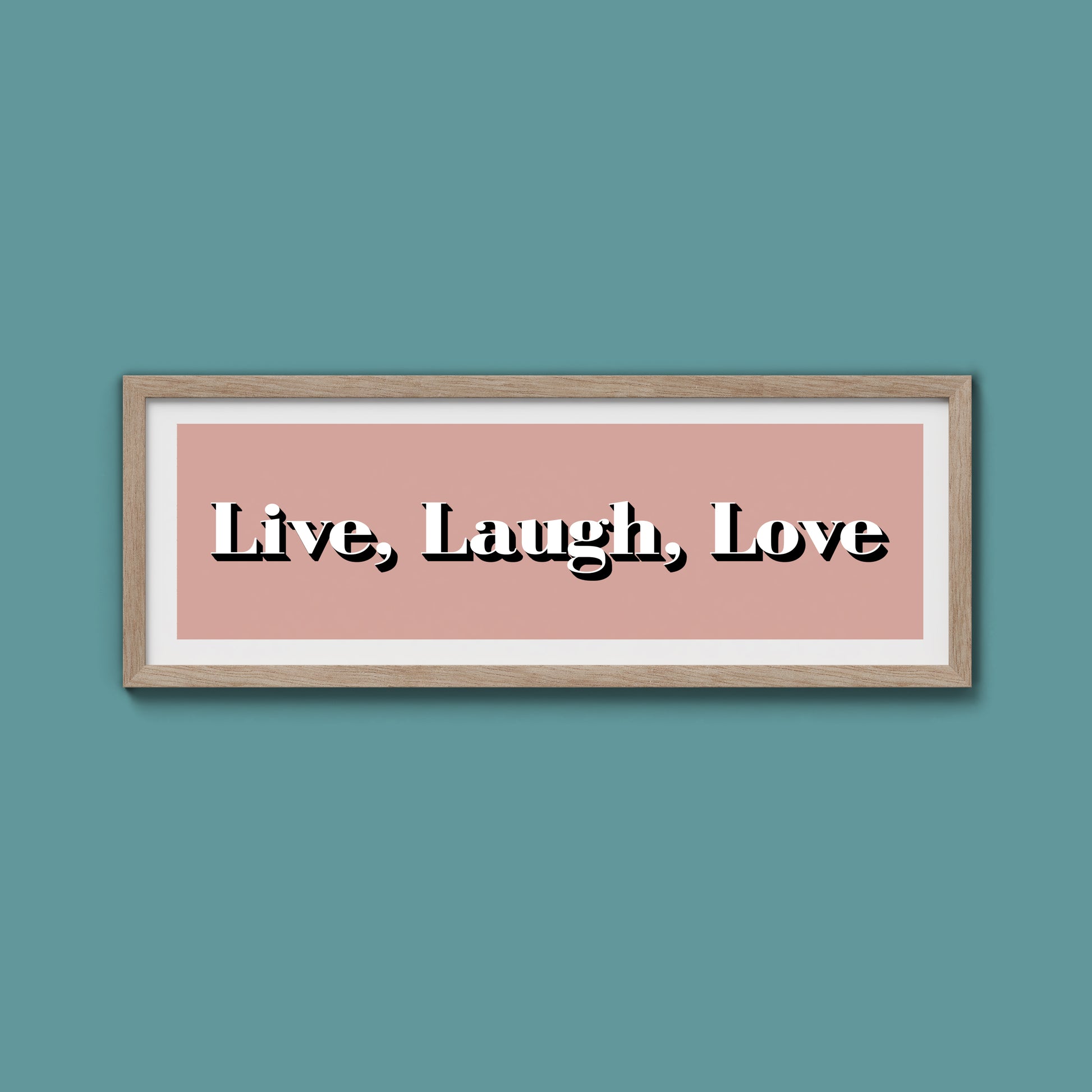 Live Laugh Love Print