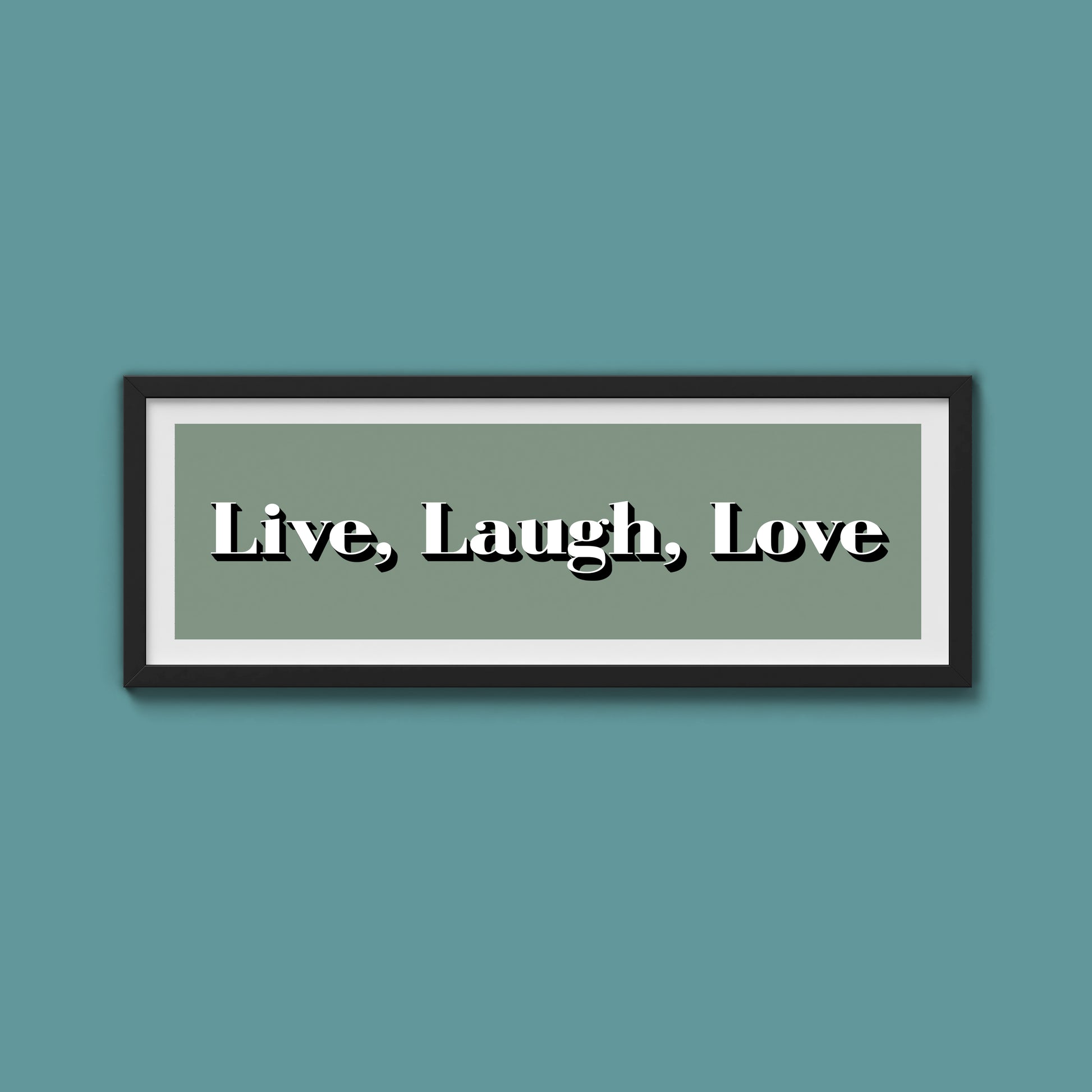 Live Laugh Love Print
