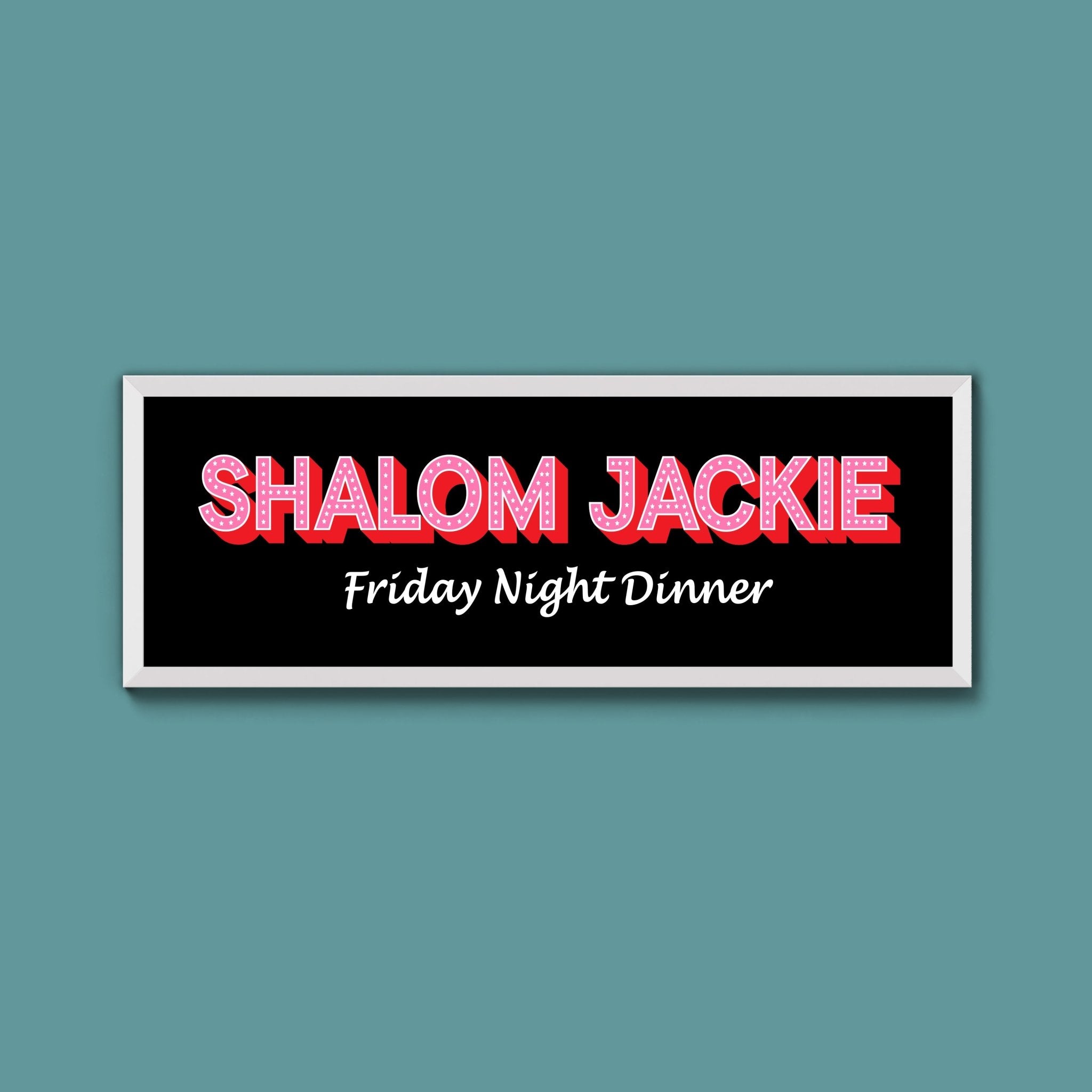 Shalom Jackie Framed Print (New Style) - Above The Door