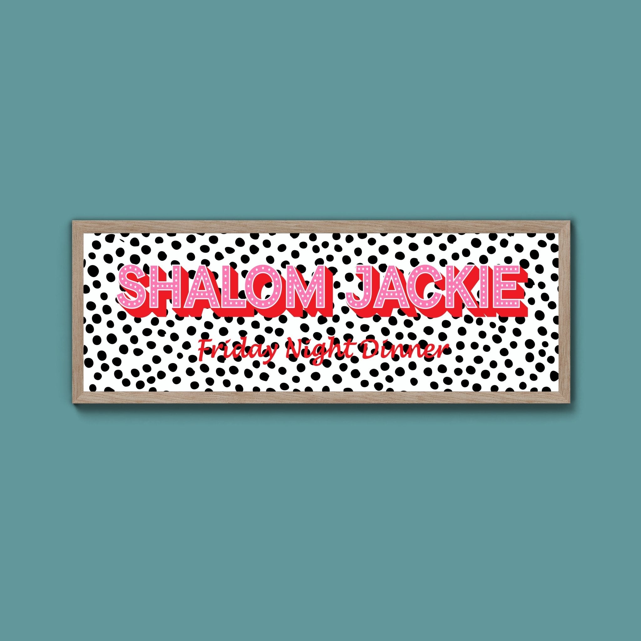 Shalom Jackie Framed Print (New Style) - Above The Door