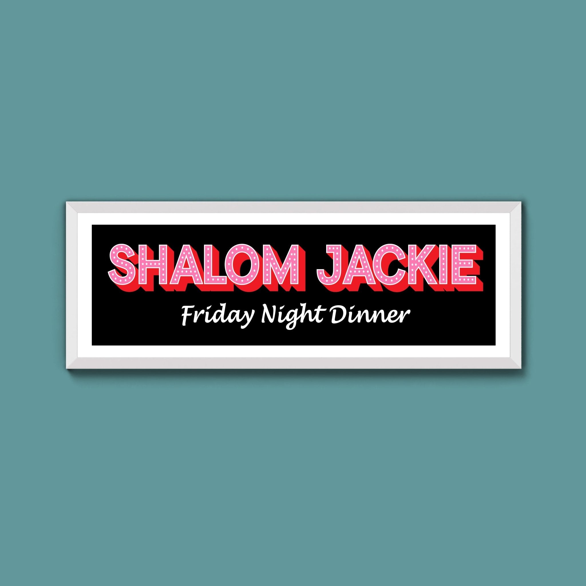 Shalom Jackie Framed Print (New Style) - Above The Door