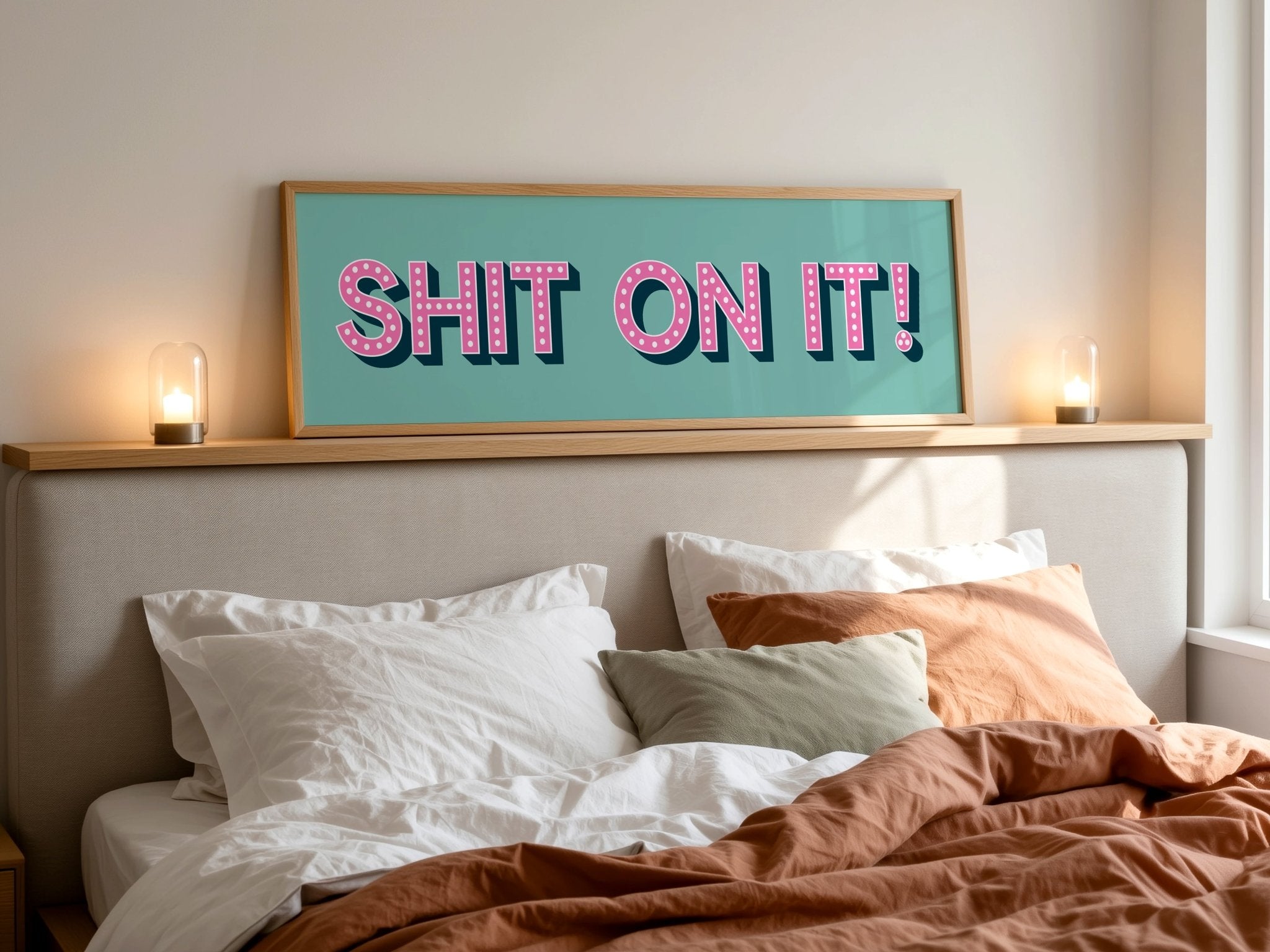 Shit On It! Framed Print (New Style) - Above The Door