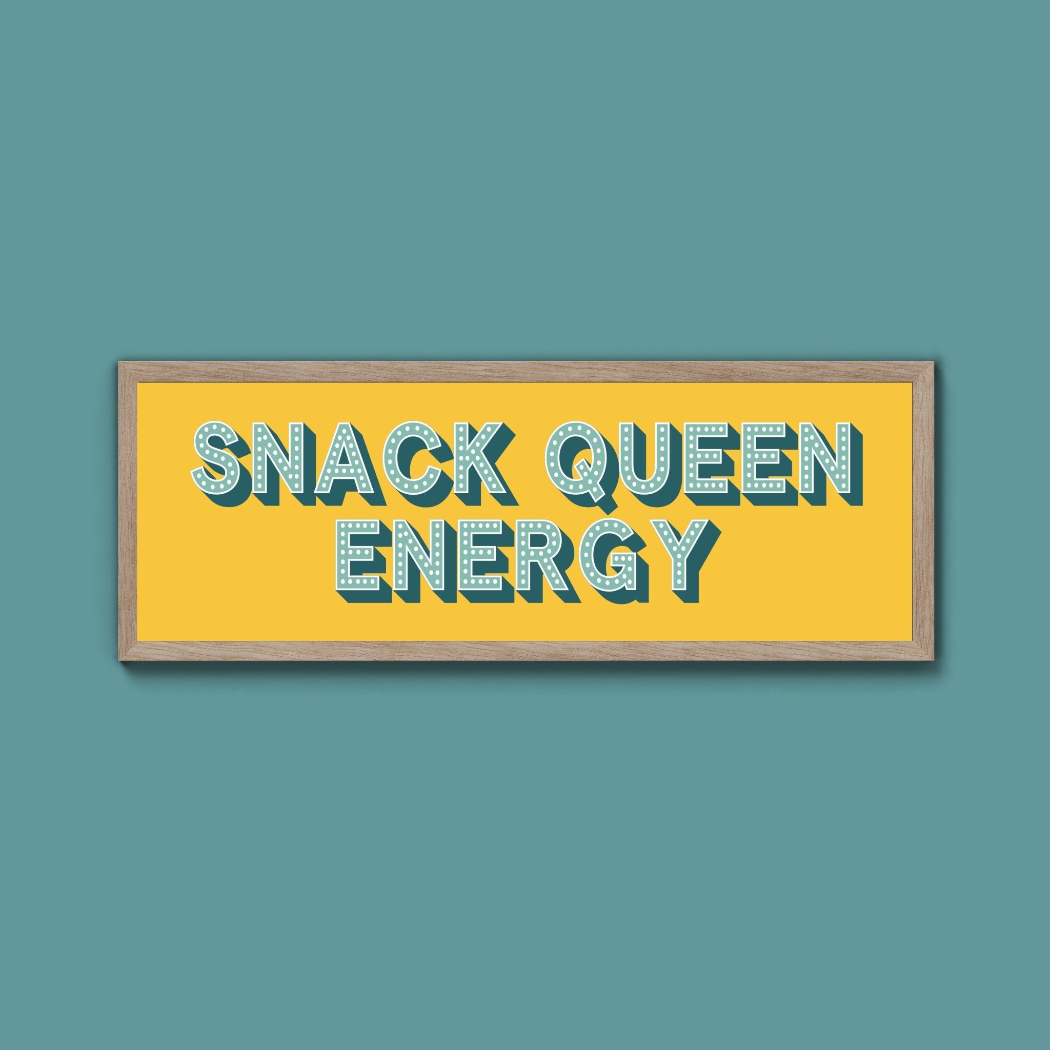 Snack Queen Energy Framed Print (New Style) - Above The Door
